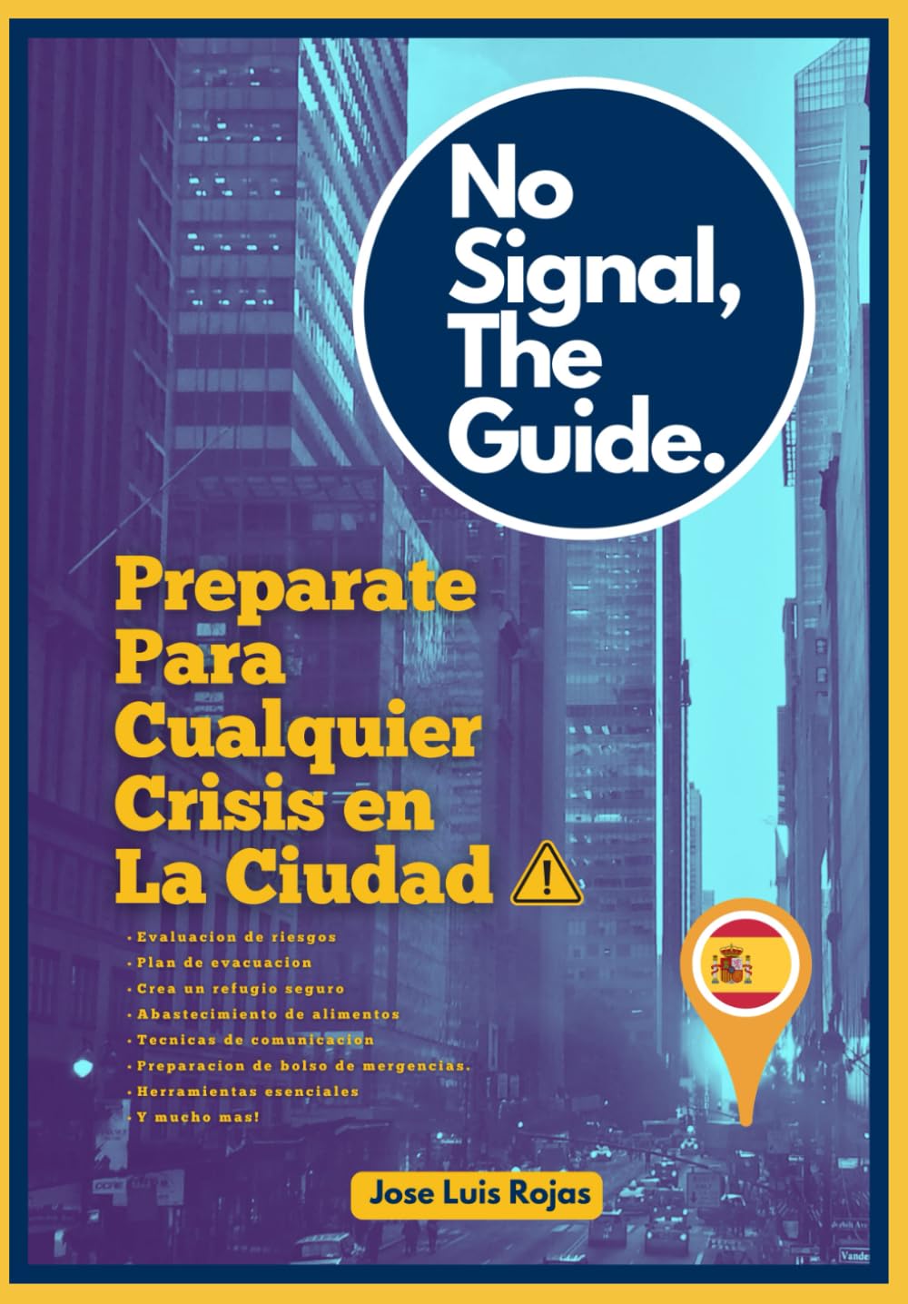 No Signal, The Guide: Como sobrevivir a una crisis global viviendo en la ciudad.