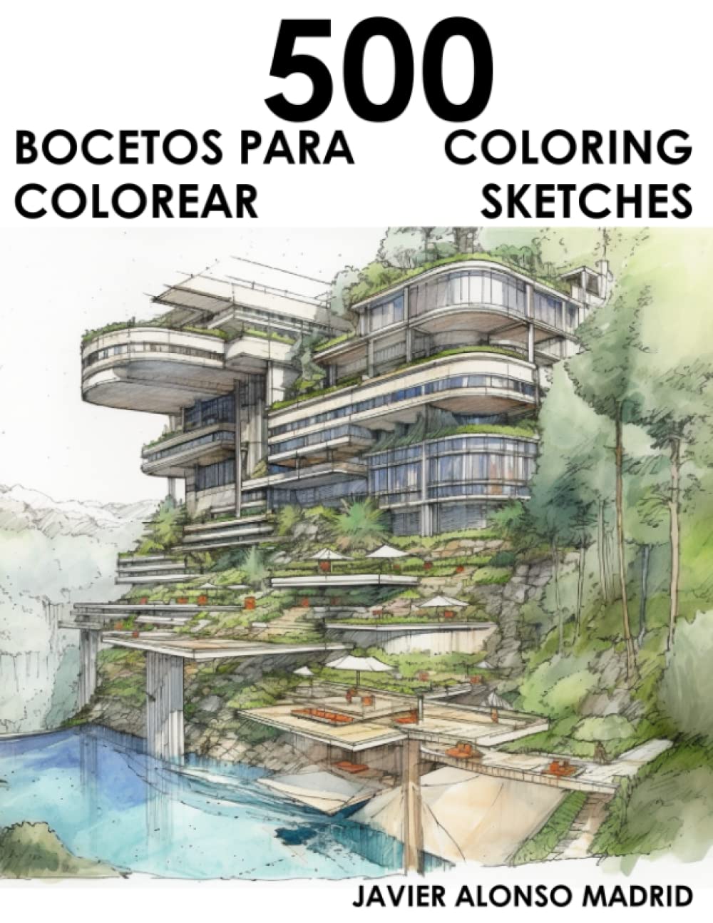 500 croquis à colorier idée cadeau idéale pour anniversaire et amateurs de dessin