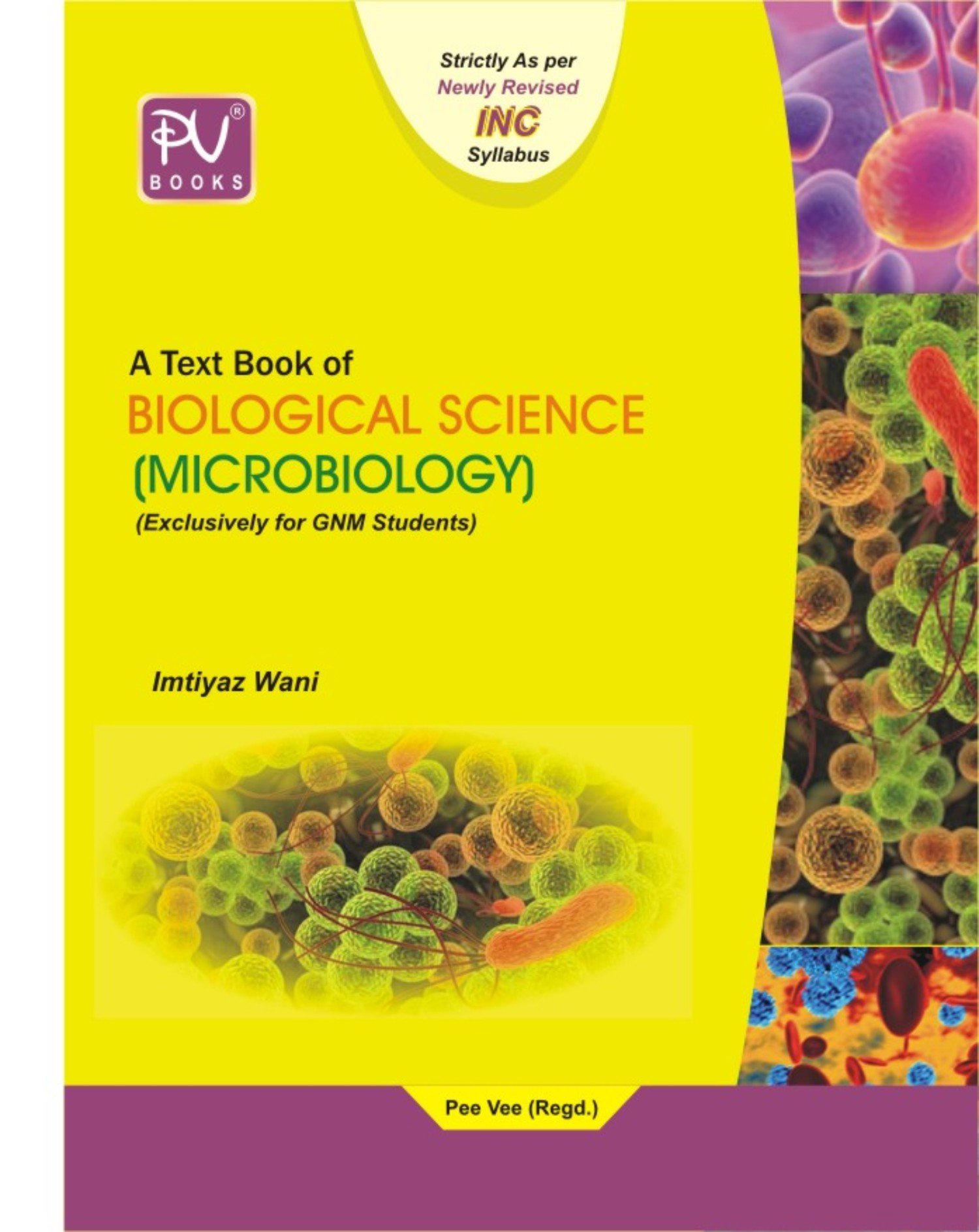 BIOLOGICAL SCIENCE (MICROBIOLOGY)FOR GNM IST YEAR STUDENTS