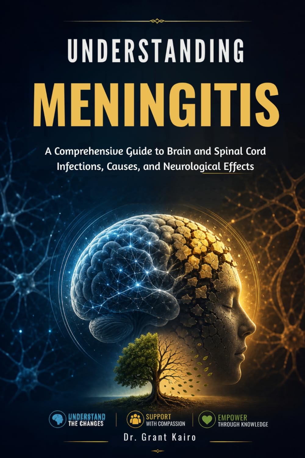 Understanding Meningitis: A Comprehensive Guide to Brain and Spinal Cord Infections, Causes, and Neurological Effects