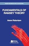 Fundamentals of Ramsey Theory (Discrete Mathematics and Its Applications)