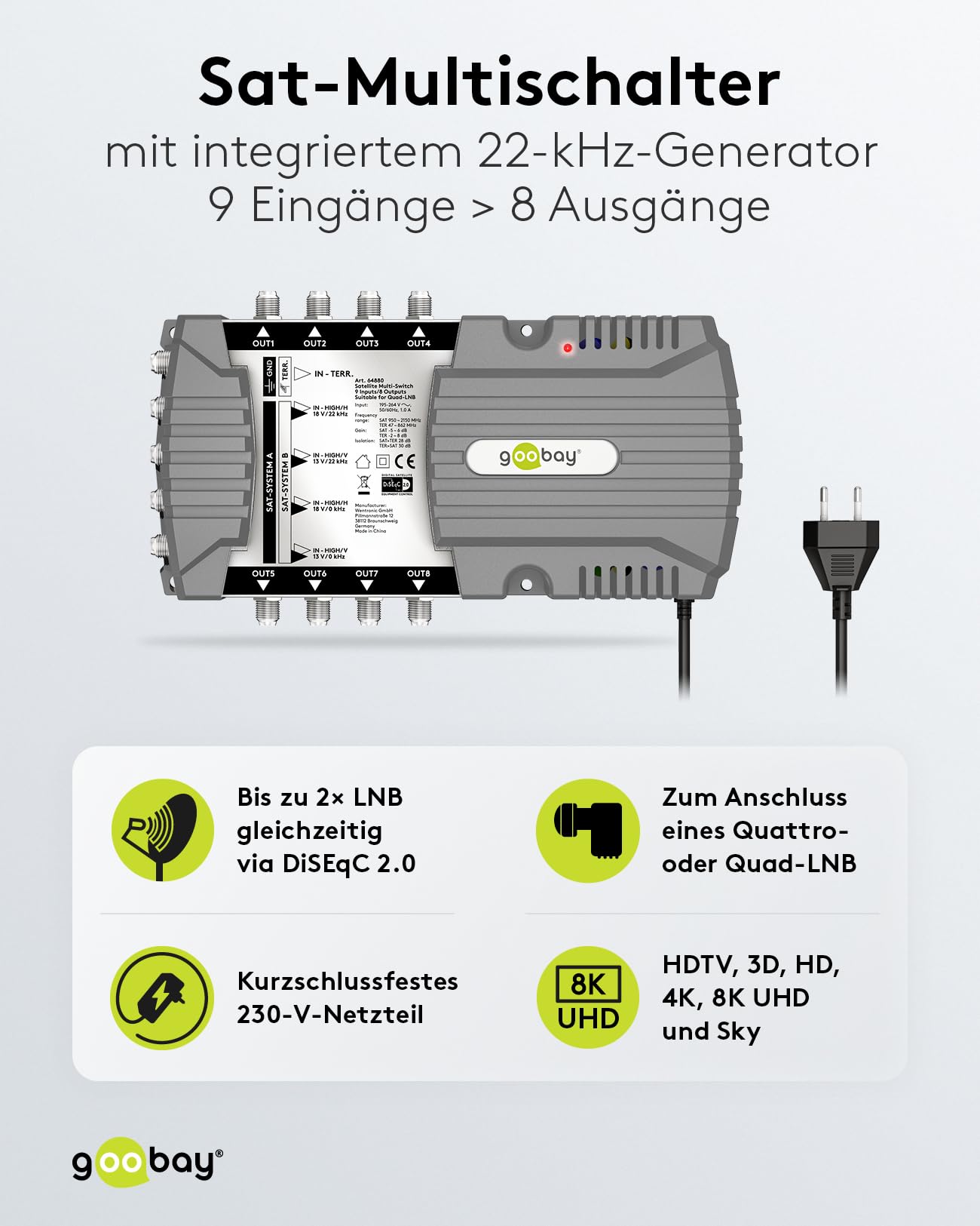 goobay 64880 Multiconmutador satélite/Multiconmutador Compacto / 9 entradas / 8 Salidas / 4K, 8K UHD/Dab+ / para 8 participantes