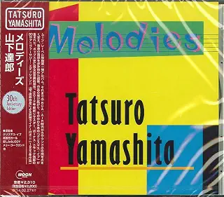 MELODIES (30th ANNIVERSARY EDITION) - 山下達郎