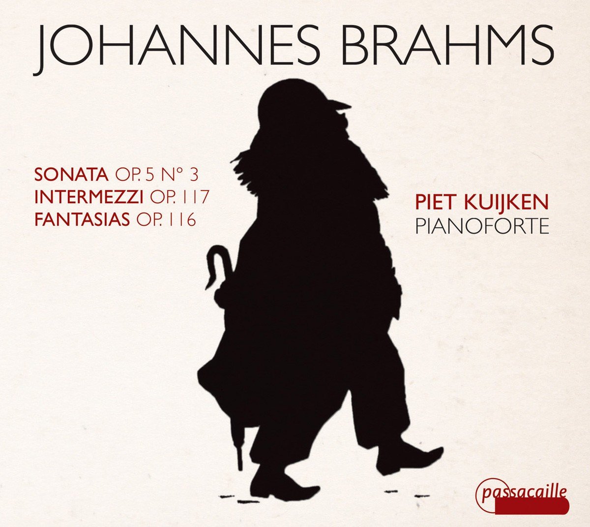Johannes Brahms: Piano Sonata in F minor, Op. 5/Three Intermezzi/Fantasias Op. 116