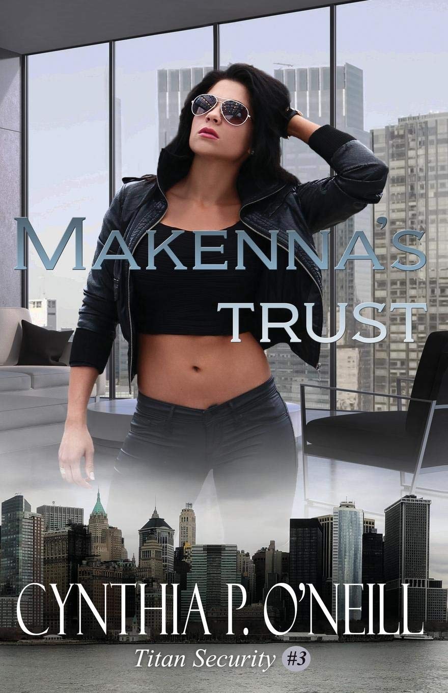 Makenna's Trust: A Second Chance Romance: 3 (Titan Security)
