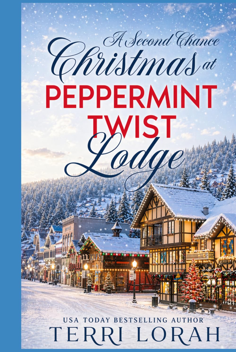 A Second Chance Christmas at Peppermint Twist Lodge (Winterberry Falls)