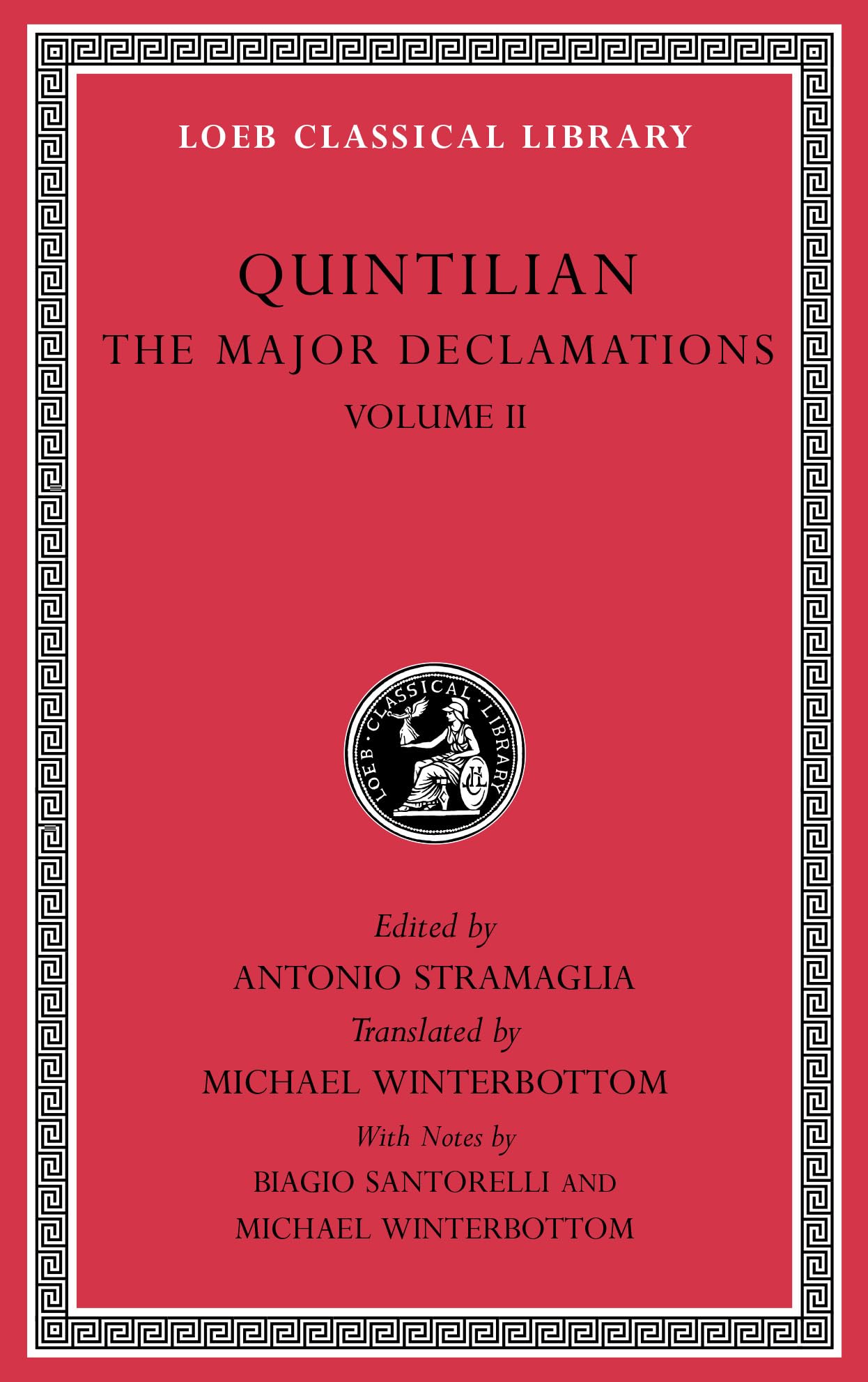 The Major Declamations, Volume II (Loeb Classical Library)