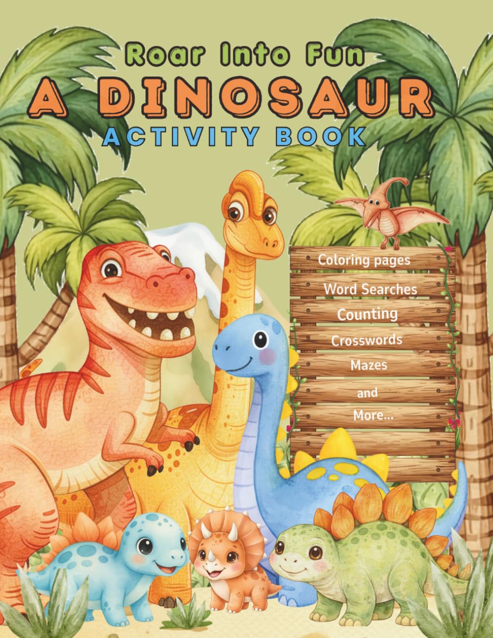 Roar Into Fun A Dinosaur Activity Book
