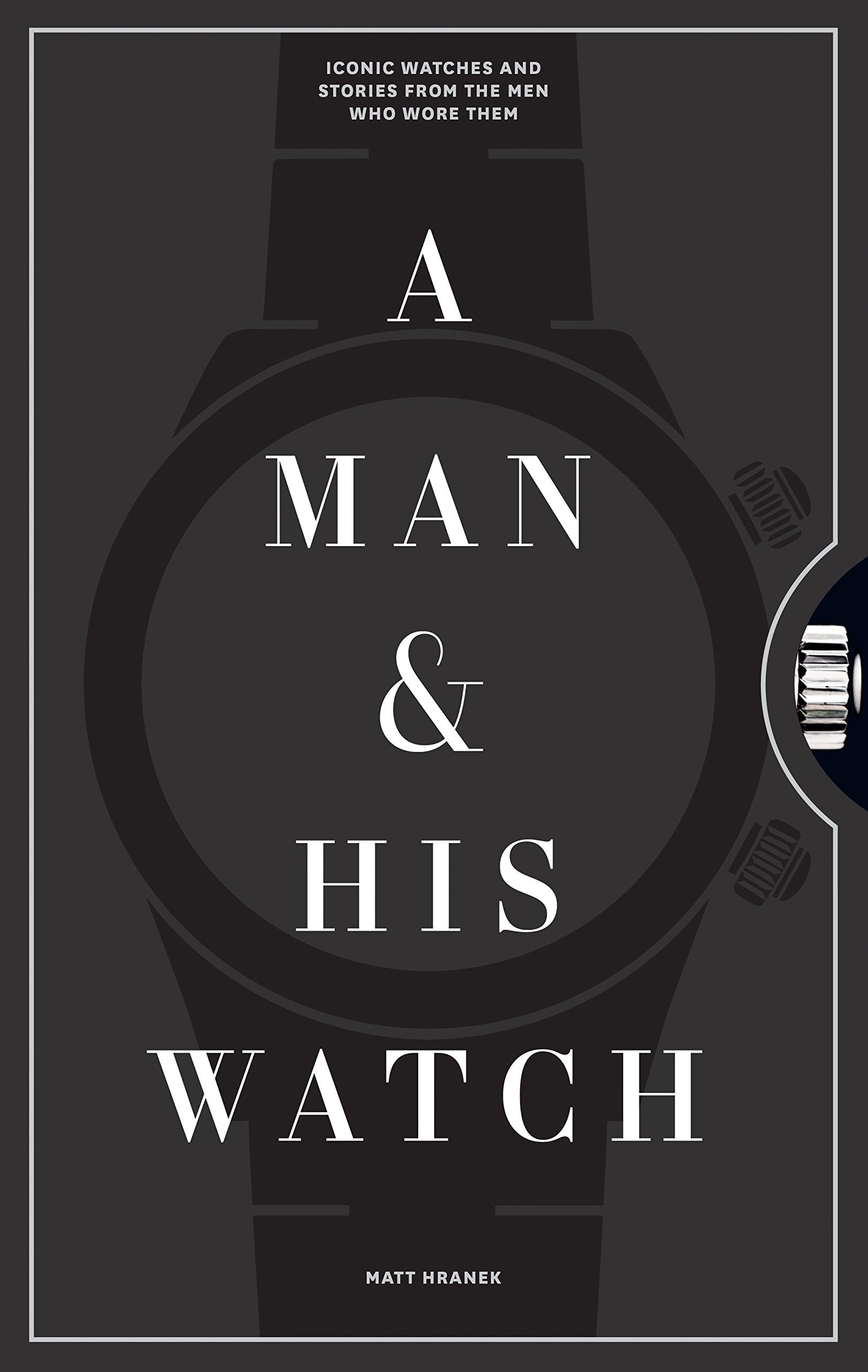 A Man And His Watch