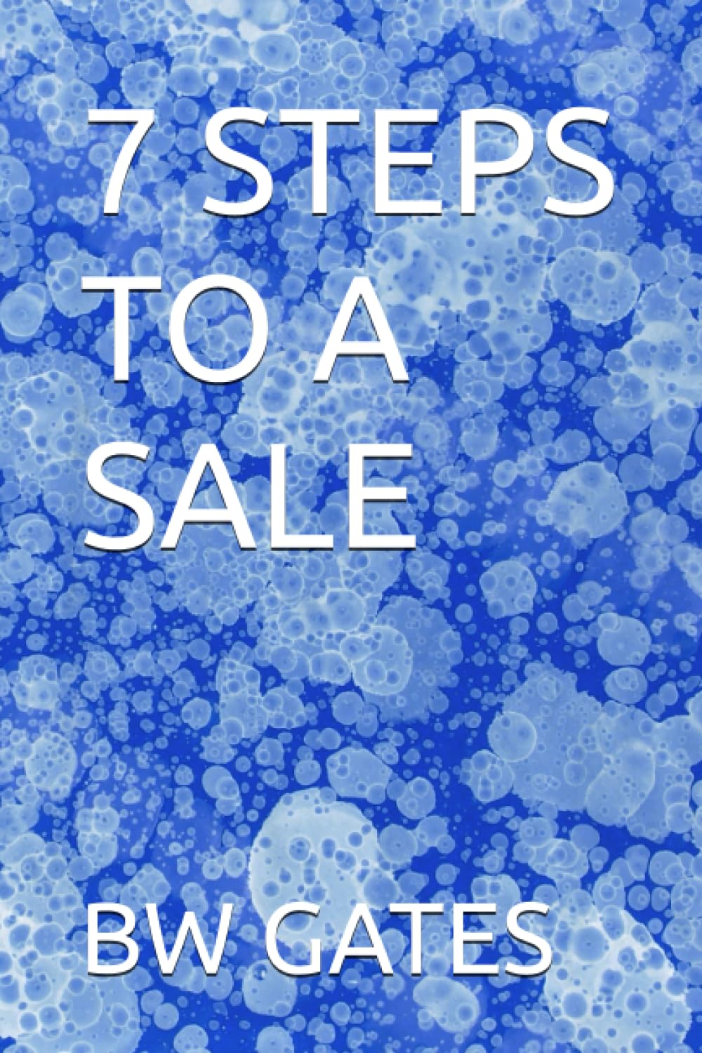 7 STEPS TO A SALE