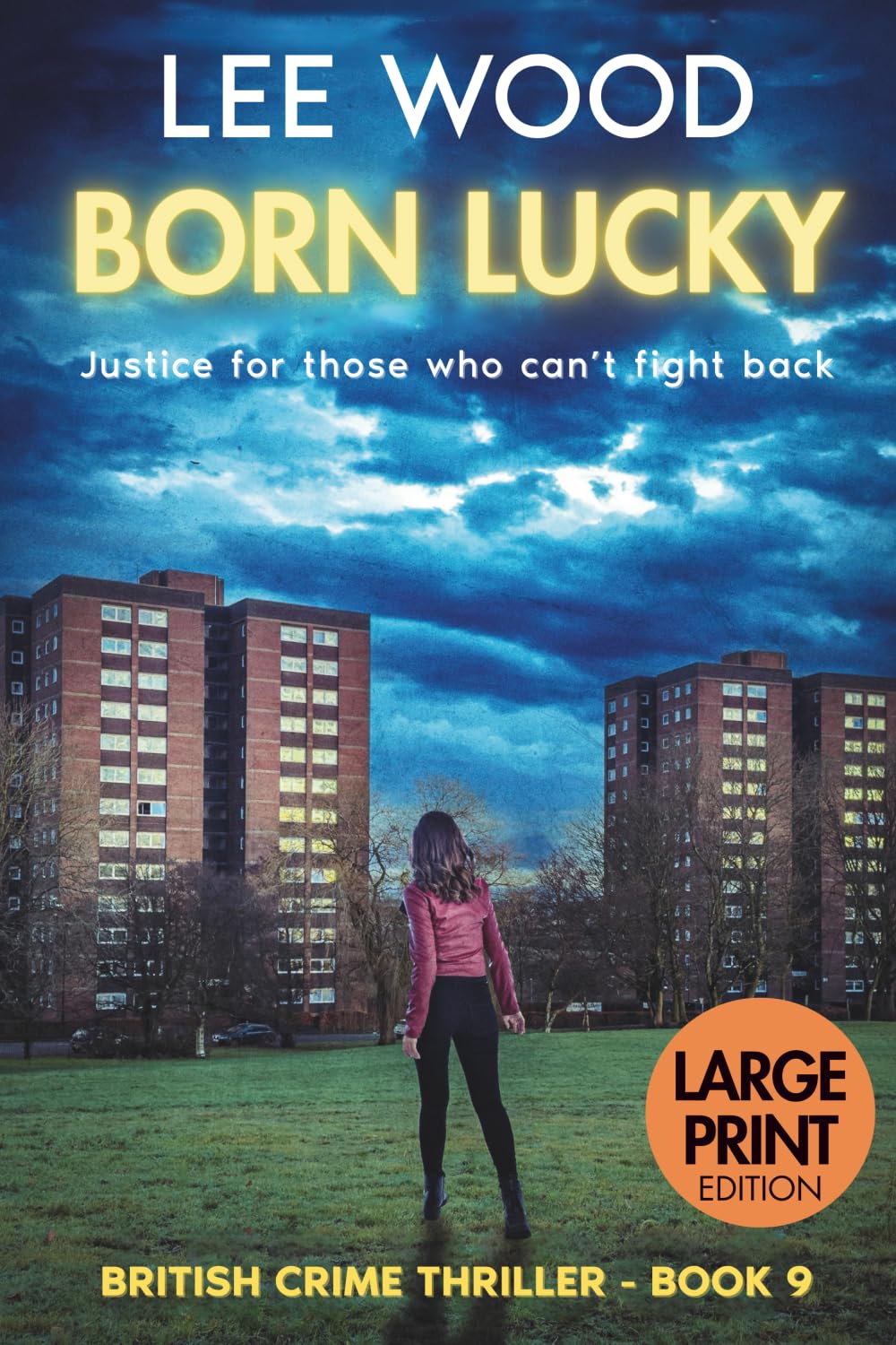 Born Lucky: LARGE PRINT Edition: Gripping British Crime Series (Trentbridge Tales)