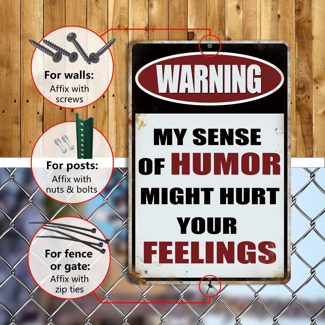 Vintage Office Decor Funny Warning Metal Tin Signs Garage Man Cave Wall Decor Gift Cool Stuff for Men 12 X 8 Inches Outdoor & Indoor - My Sense of Humor Might Hurt Your Feelings - Image 4