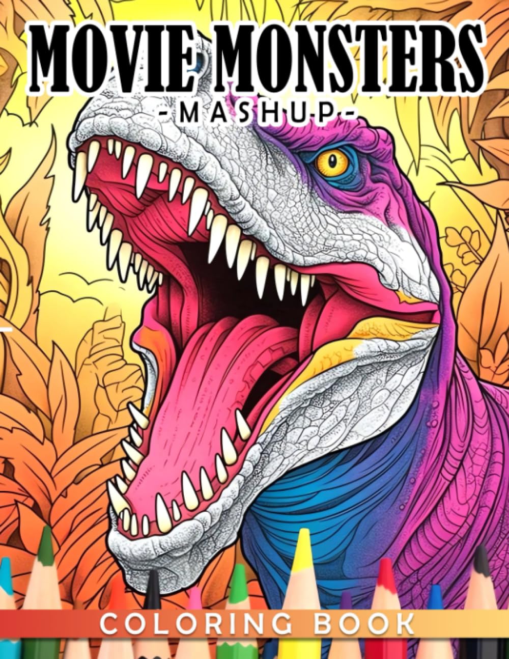 Movie Monsters Mashup Coloring Book: Color in Epic Scenes from Popular Monster Films