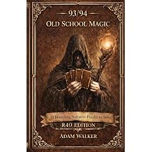 Old School Magic R40 Edition