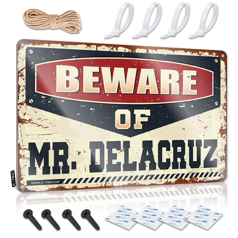 IBWNBBUSN Funny Kitchen Decor Beware Of Mr. Delacruz Tin Sign Bar For Man Cave Outdoor Bar Decor(30X40CM)