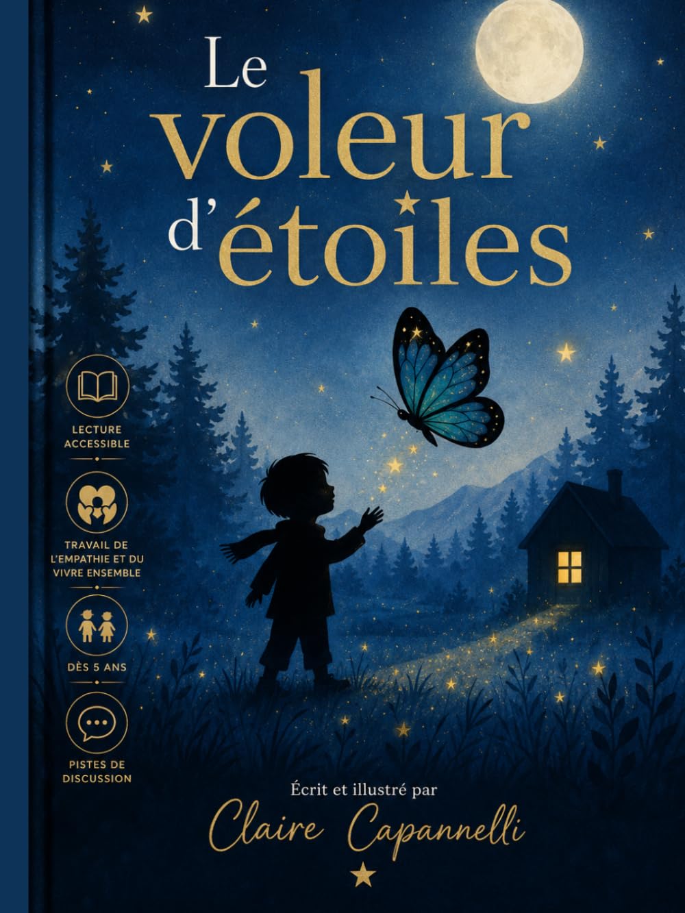 Le voleur d’étoiles: Une histoire poétique sur le partage, l’empathie et les étoiles du cœur