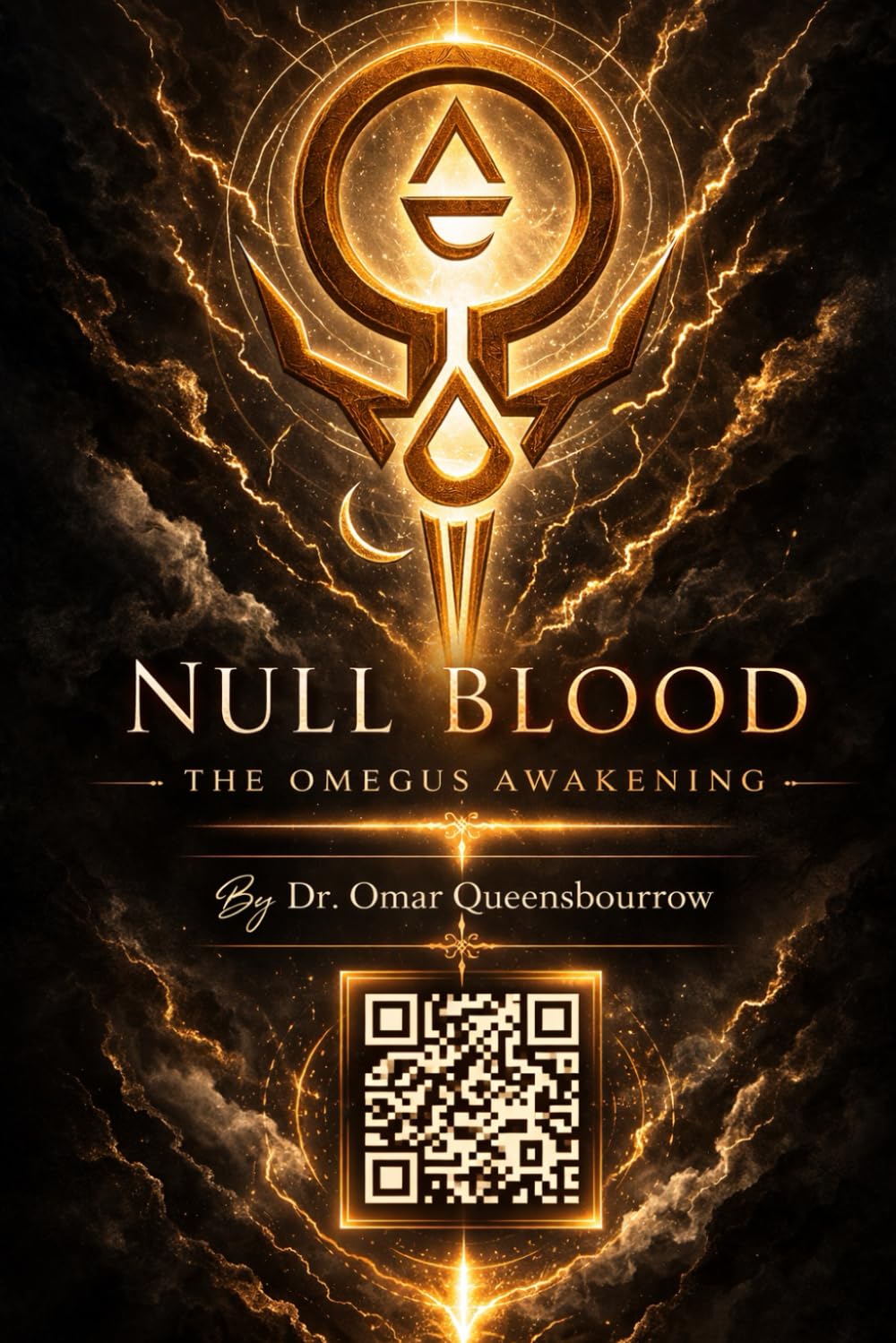 NULL BLOOD The Omegus Awakening: Golden Blood Series