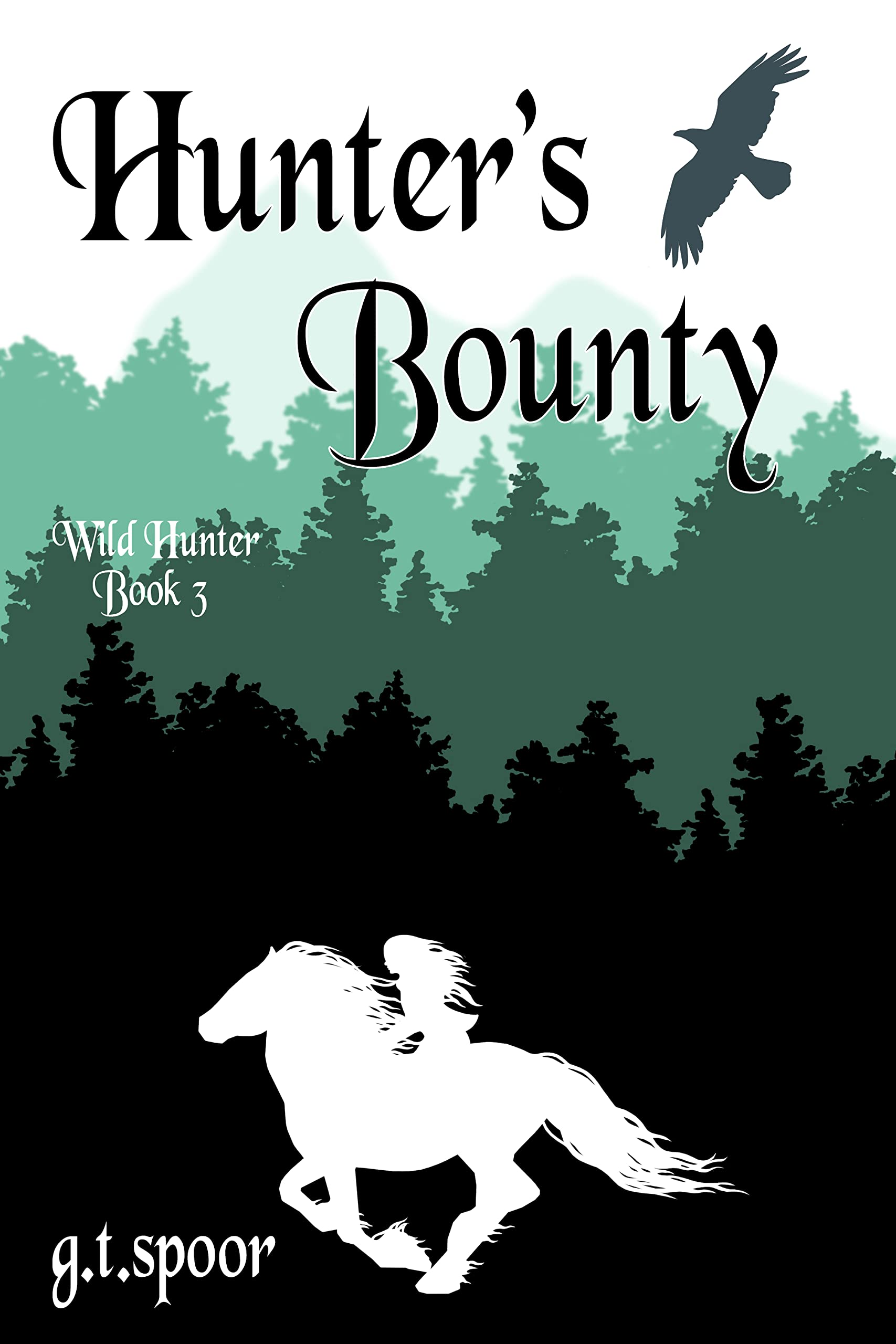 Hunter's Bounty (Legend of the Wild Hunter Book 3)