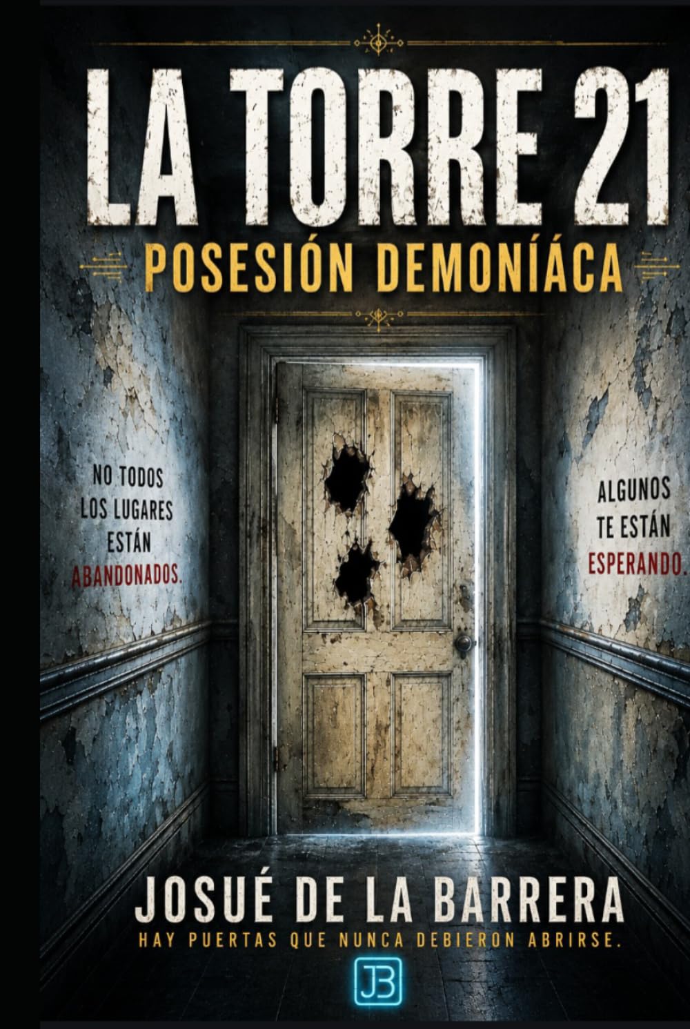 La Torre 21: Posición Demoníacas