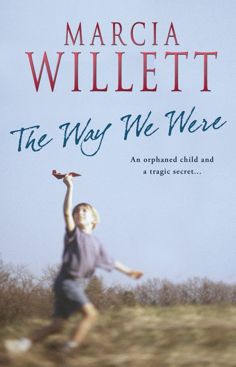 The Way We Were By  Marcia Willett. 9780552155267