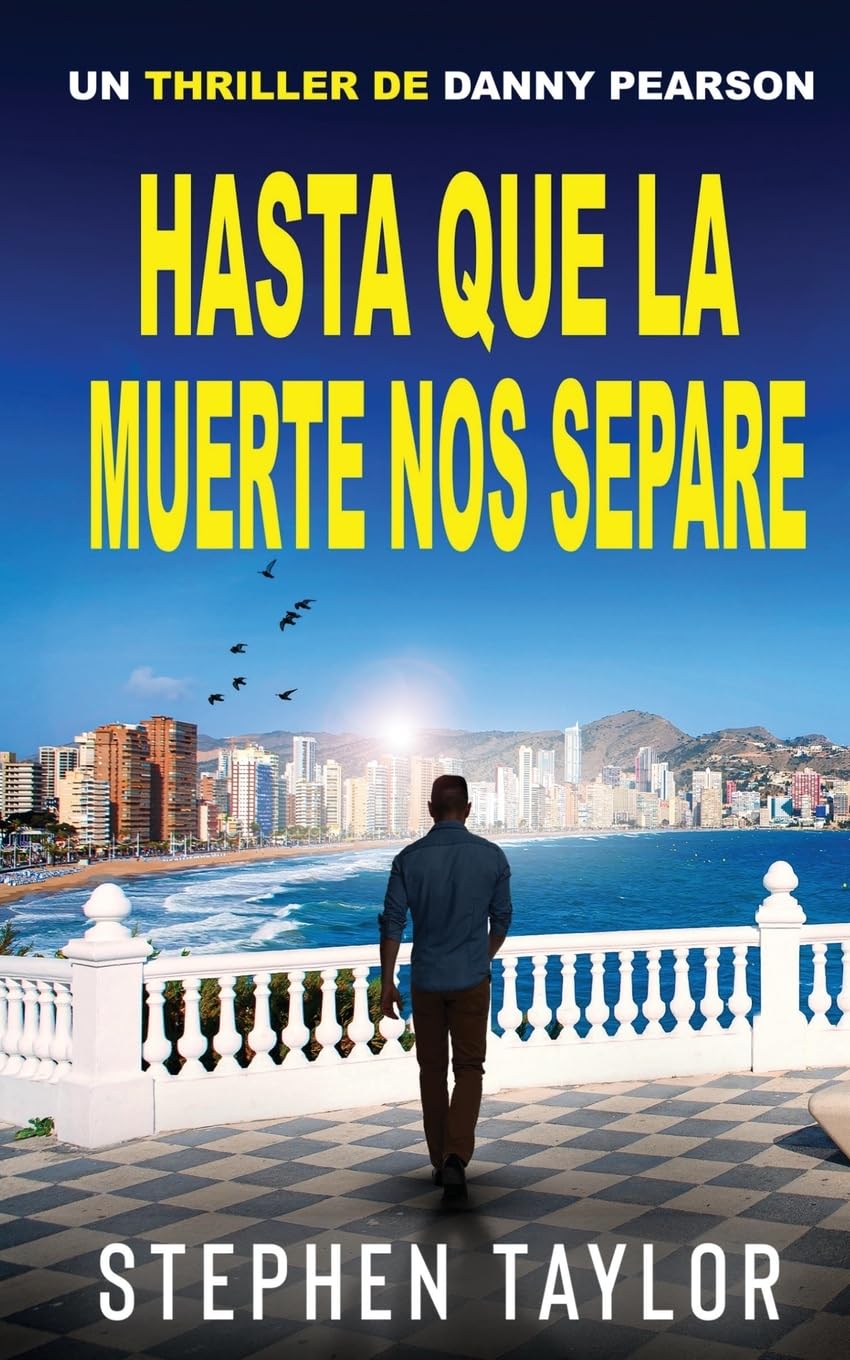 Hasta Que la Muerte Nos Separe: Spanish Translation of Till Death Do Us Part: 11 (La Serie de Thrillers de Danny Pearson)