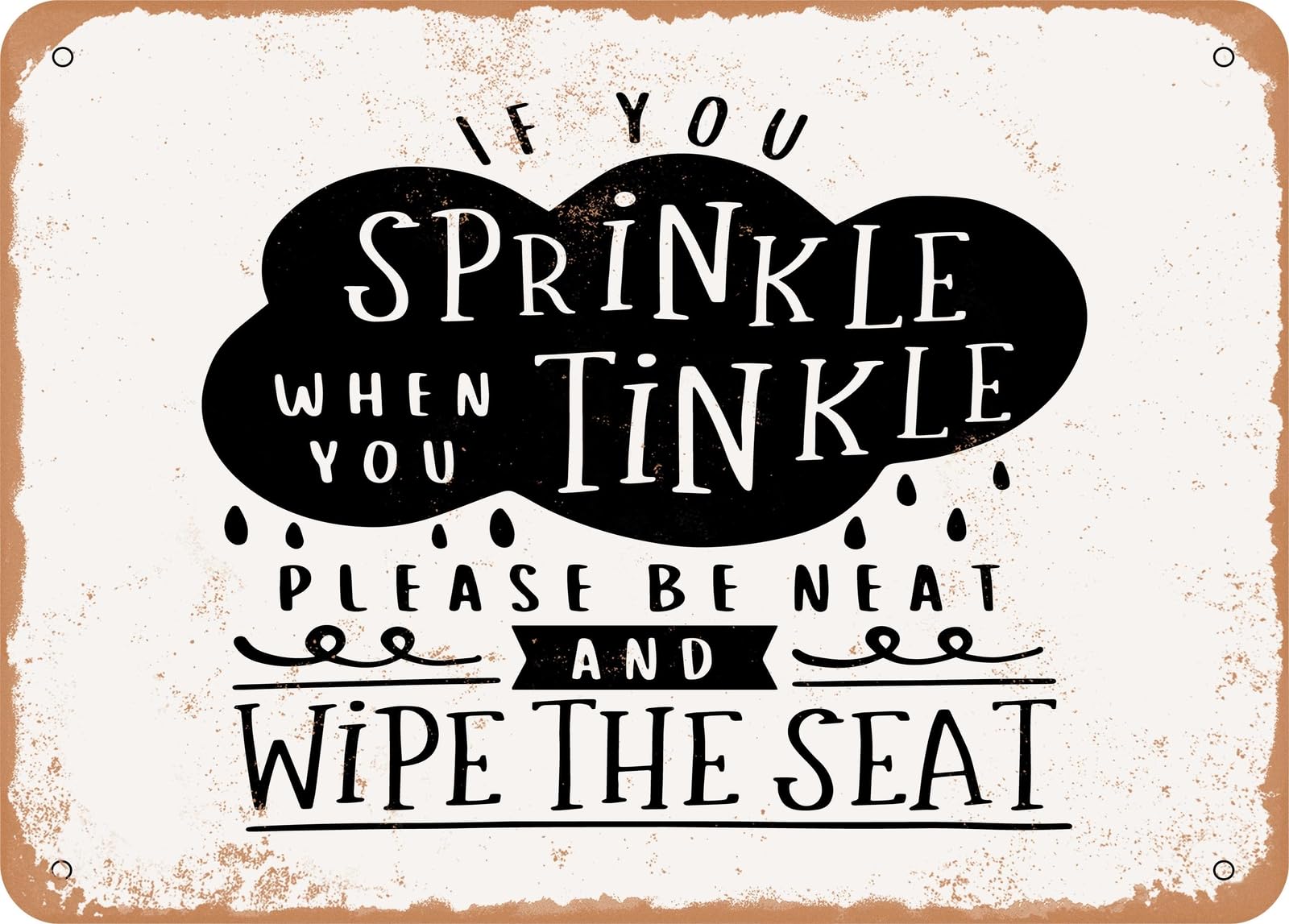 Miaomansenstore Metal Sign - If You Sprinkle When You Tinkle - Vintage Look Sign Home Decor