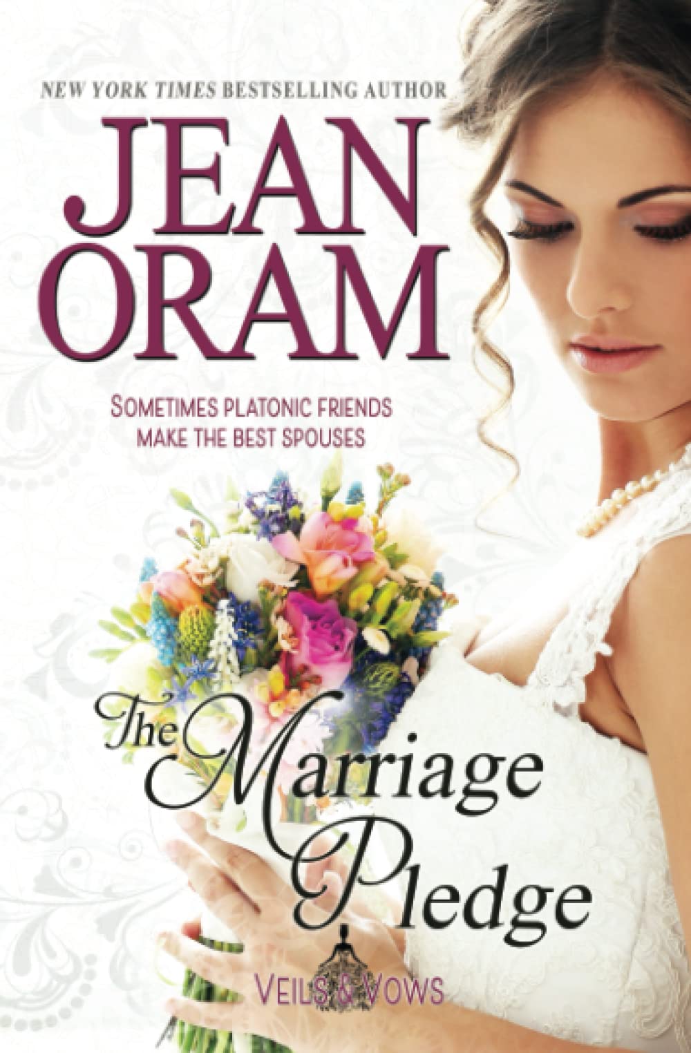 The Marriage Pledge (Veils and Vows) Paperback – October 11, 2018