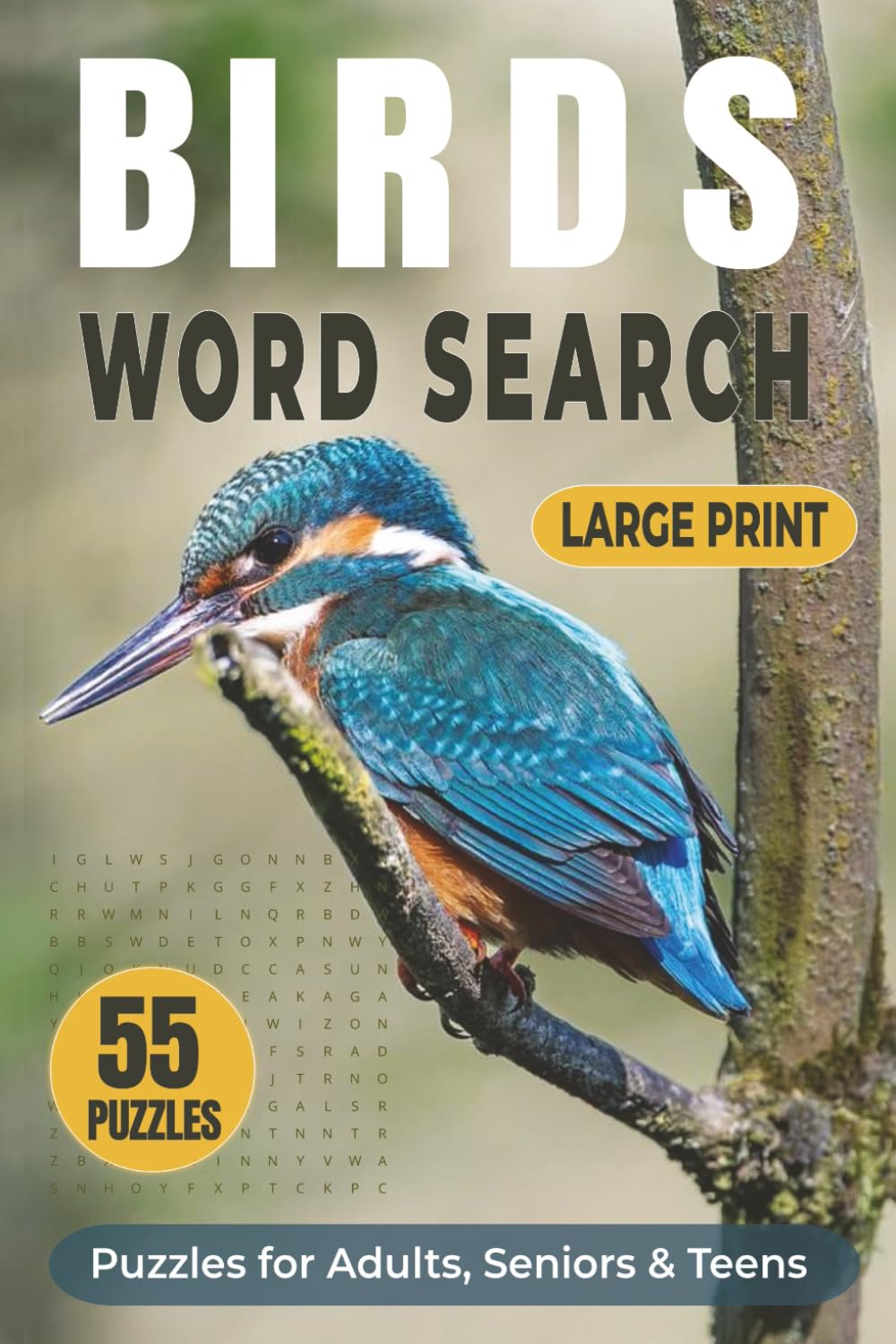 Birds Word Search Puzzle Book: Puzzles for Adults, Seniors & Teens | 55 Puzzles | Large Print