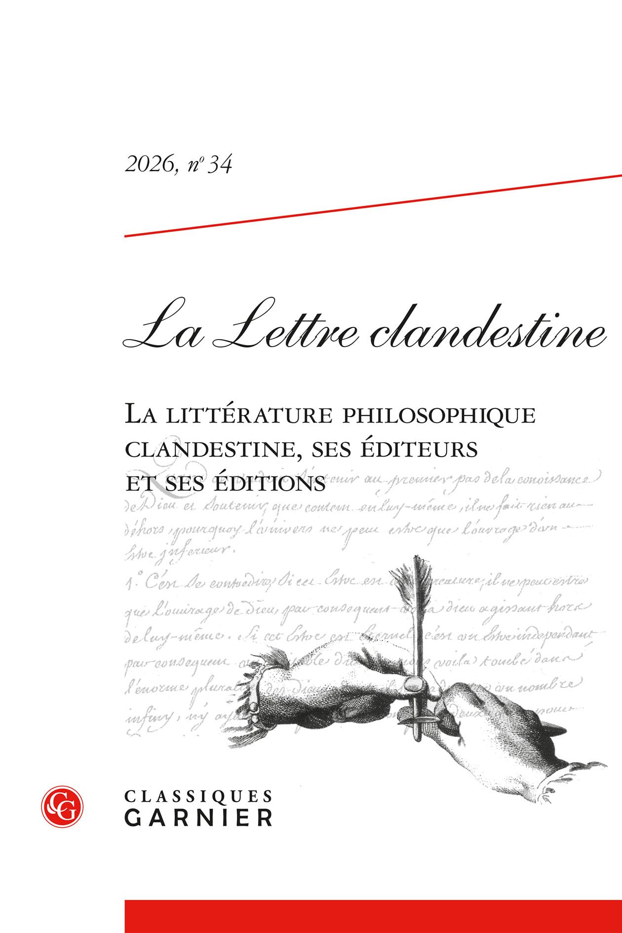La Lettre clandestine: La littérature philosophique clandestine, ses éditeurs et ses éditions (2026) (2026, n° 34)