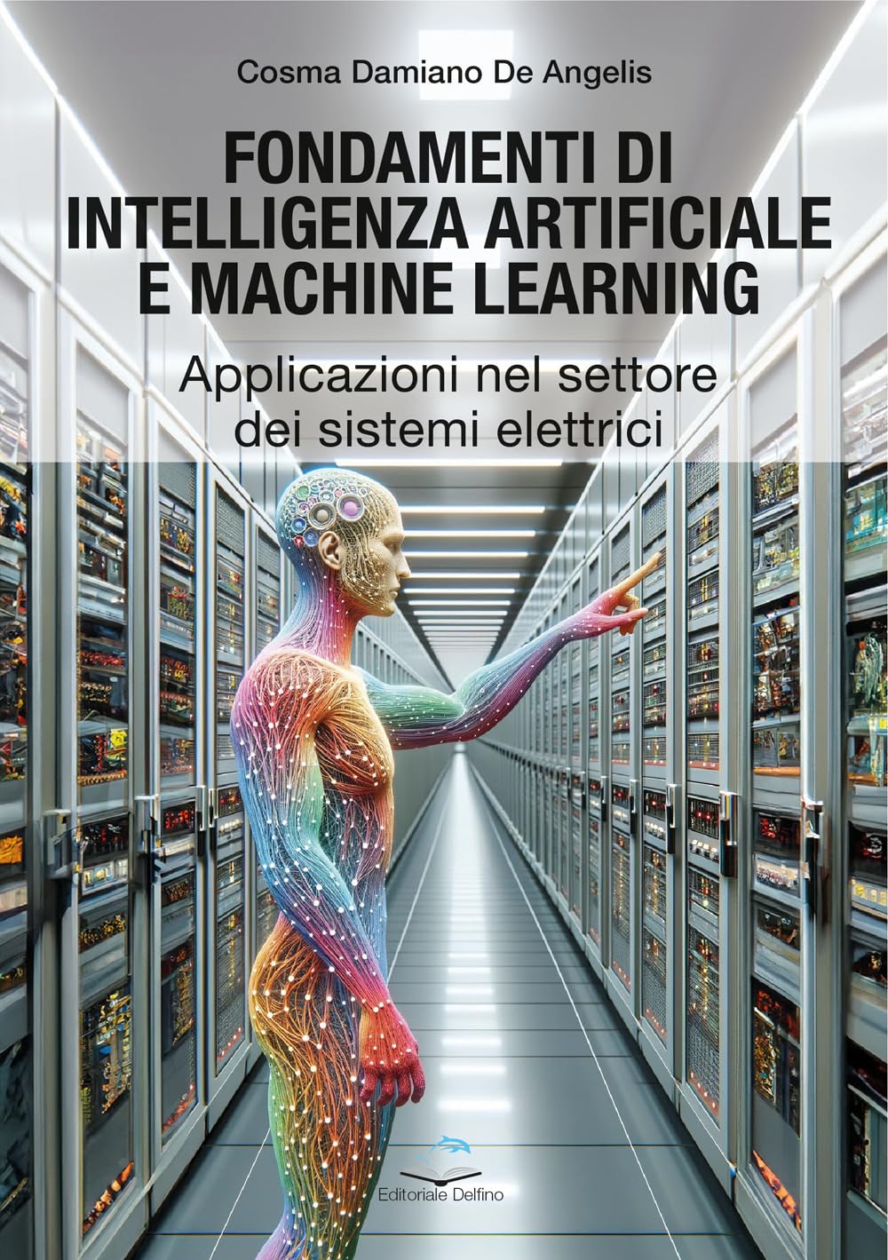 Fondamenti Di Intelligenza Artificiale E Machine Learning. Applicazioni Nel Settore Dei Sistemi Elettrici - 4