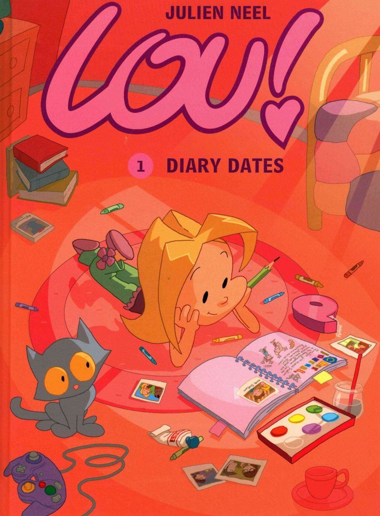 Lou! Diary Dates by Julien Neel (Hardback Book)