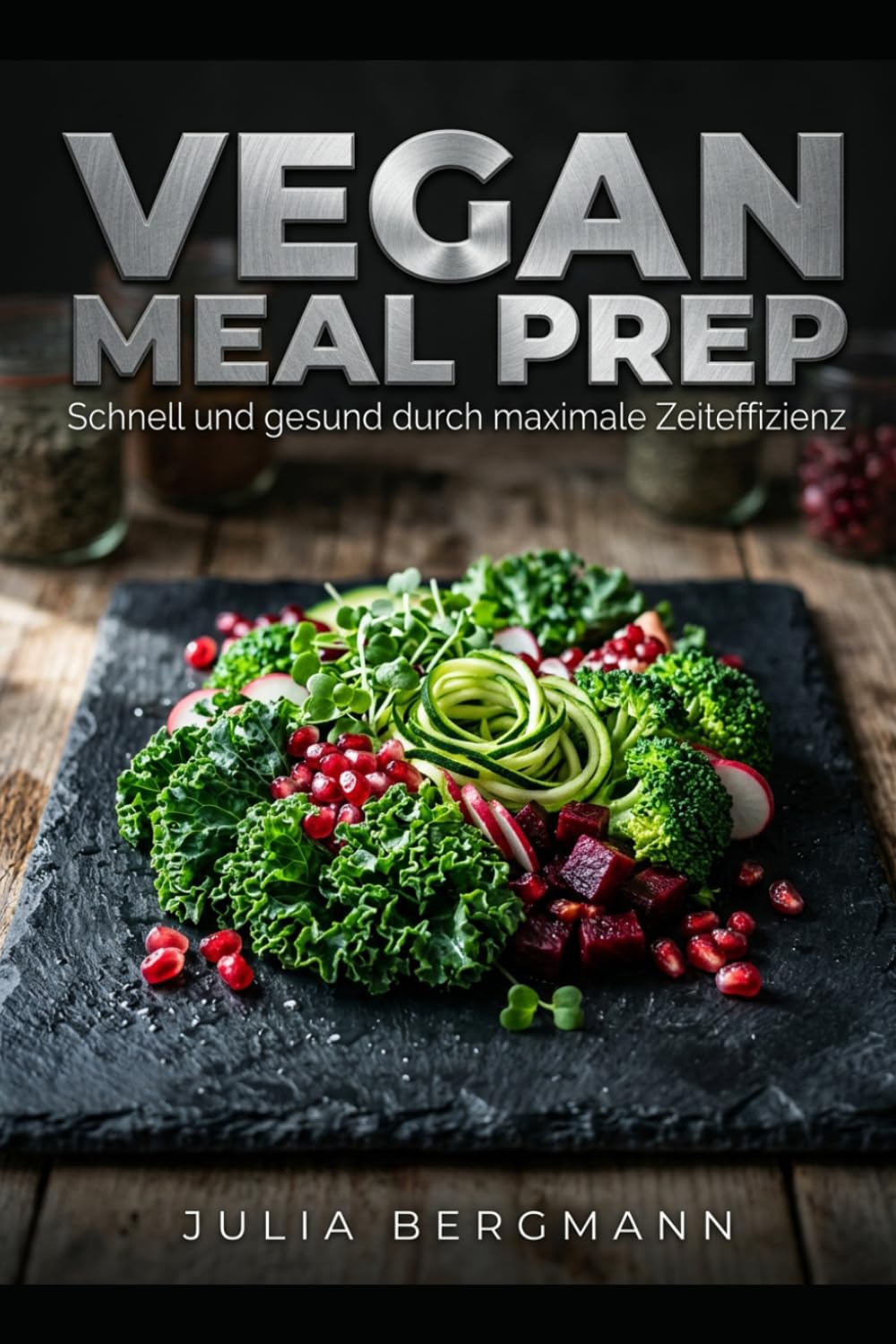 Vegan Meal Prep: Schnell Gesund durch maximale Zeiteffizienz