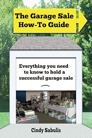 The Garage Sale How-To Guide