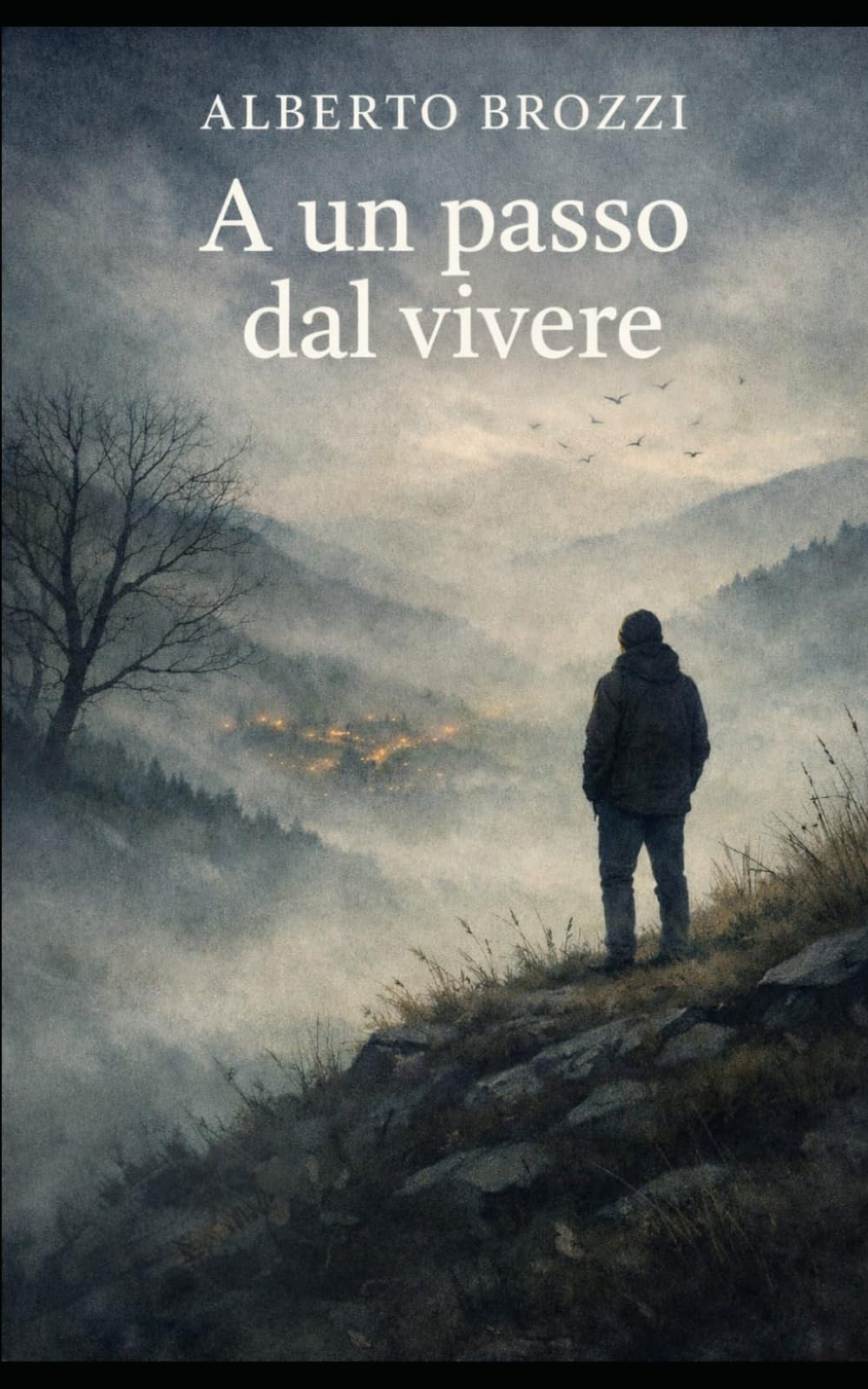 A UN PASSO DAL VIVERE