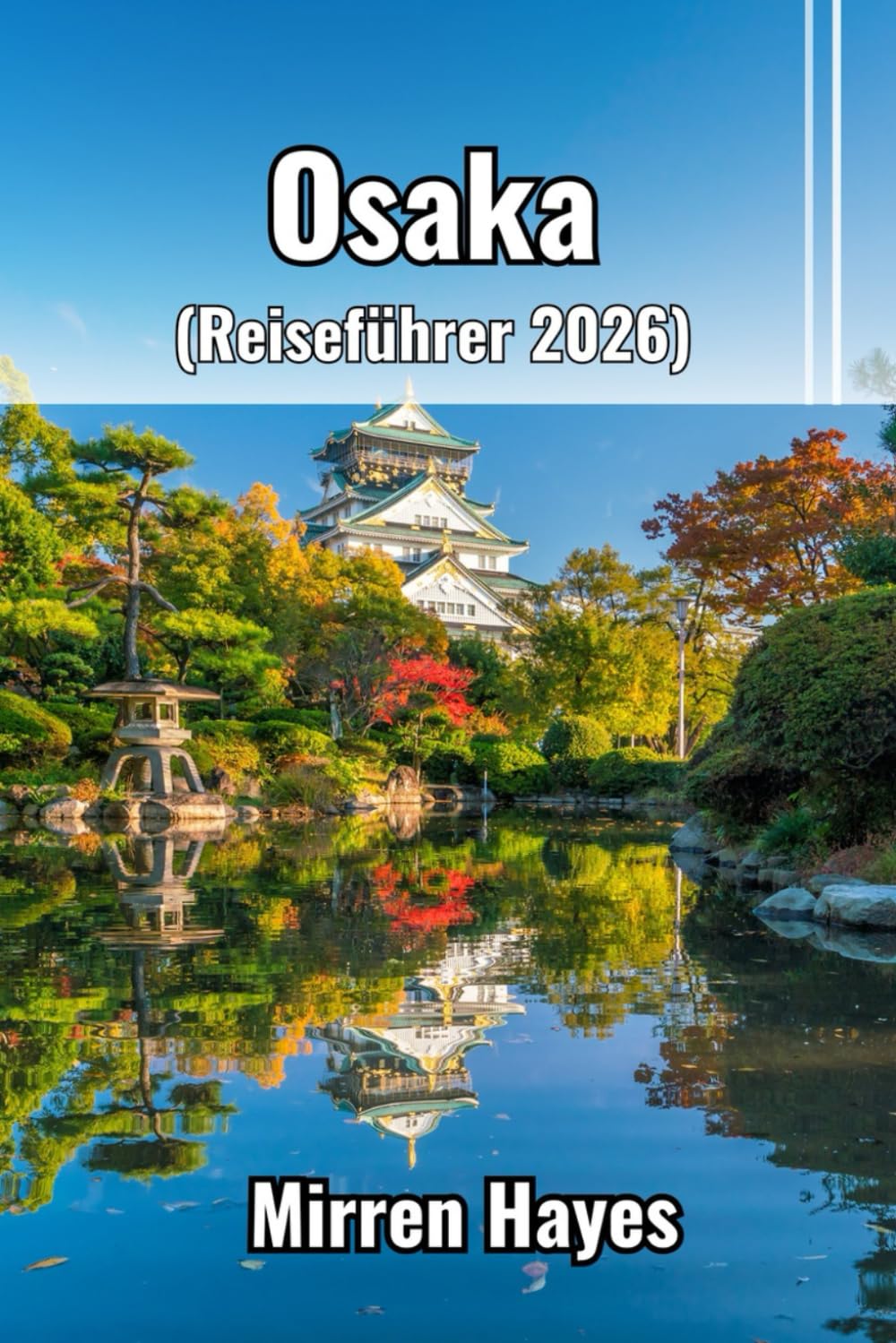 Osaka Reiseführer 2026