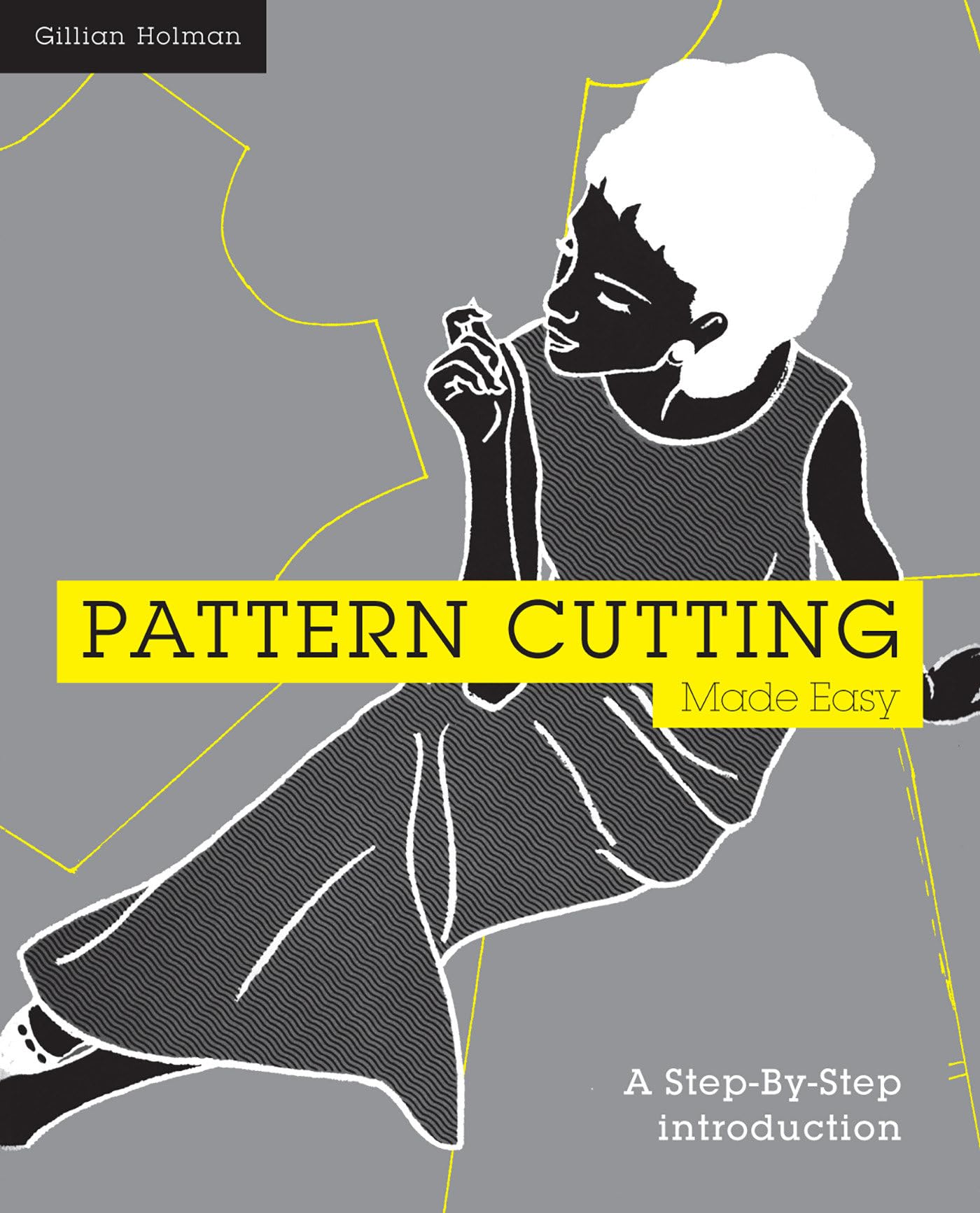 Pattern Cutting Made Easy: A Step-by-Step Introduction Paperback – March 5, 2013