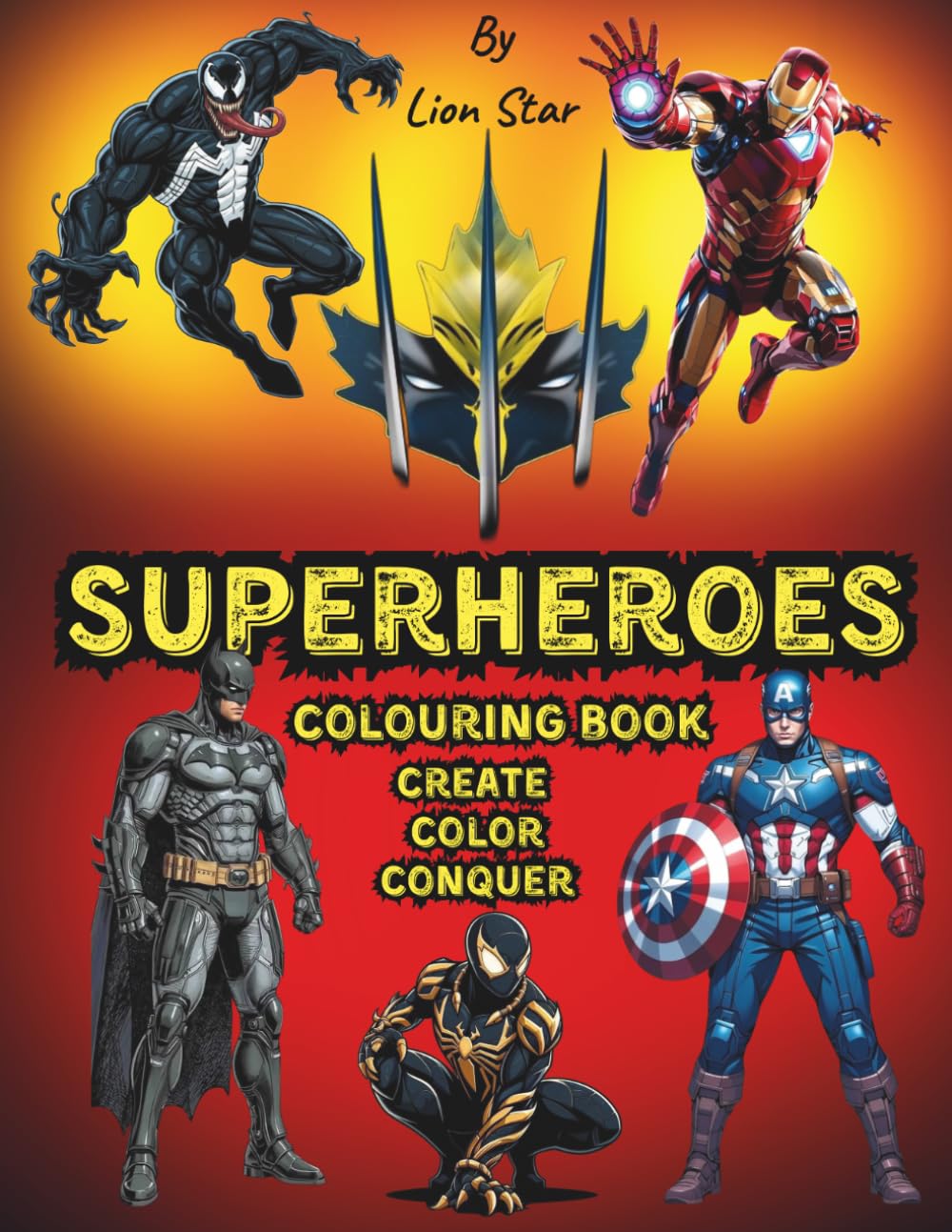 SUPERHEROES COLOURING BOOK: 30 Original Hero Designs for Kids, Teens & Adults