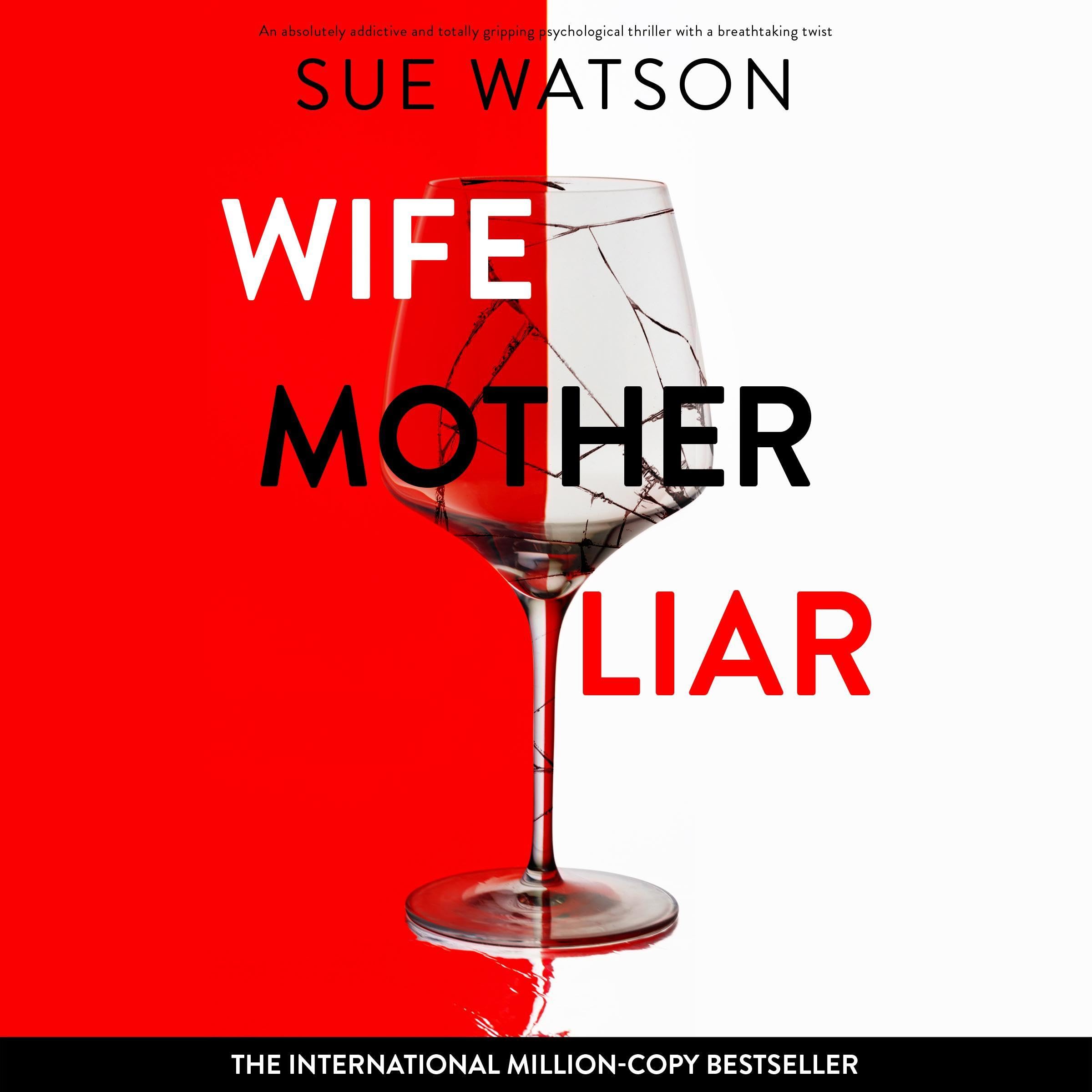 Wife, Mother, Liar