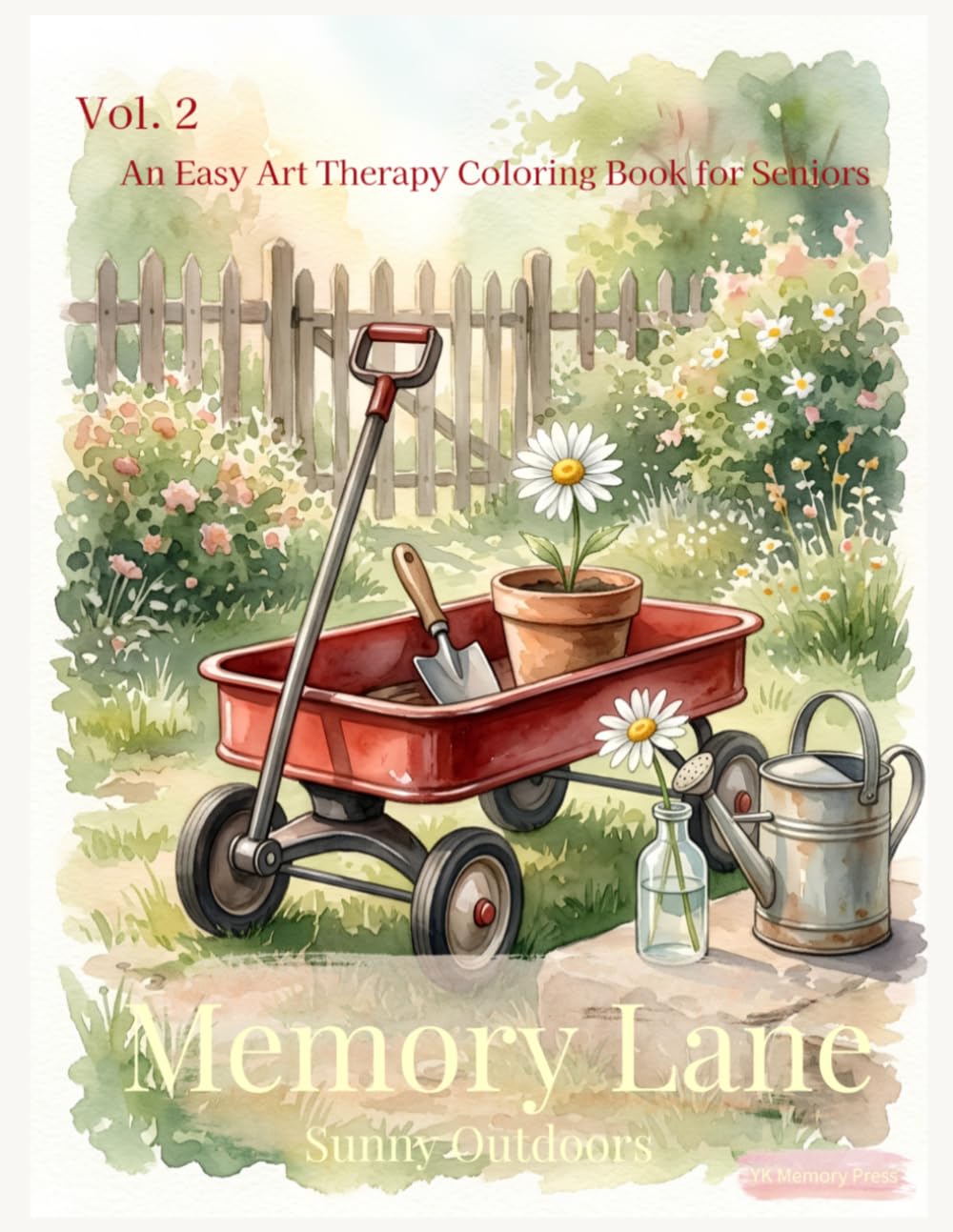 Memory Lane: An Easy Art Therapy Coloring Book for Seniors - Vol. 2: Sunny Outdoors