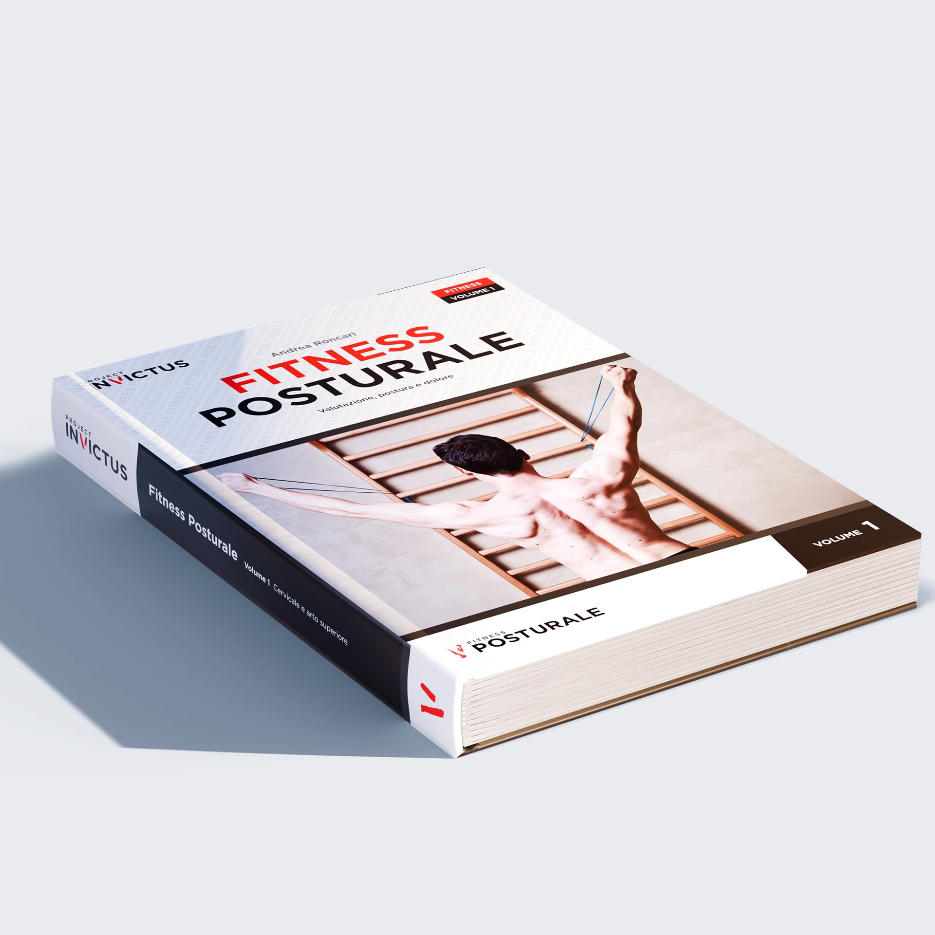 Fitness posturale. Valutazione, postura e dolore (Vol. 1)