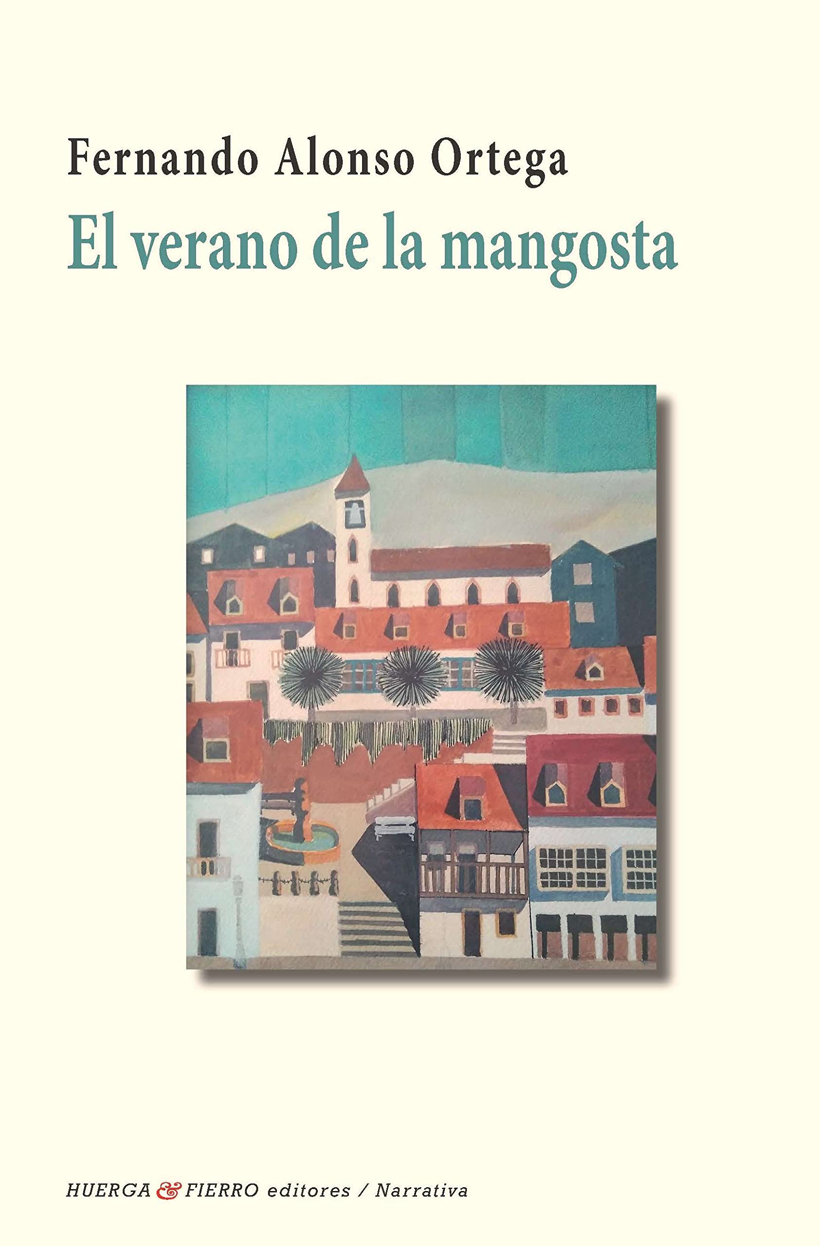 Plongez dans El verano de la mangosta un récit d'enfance tendre