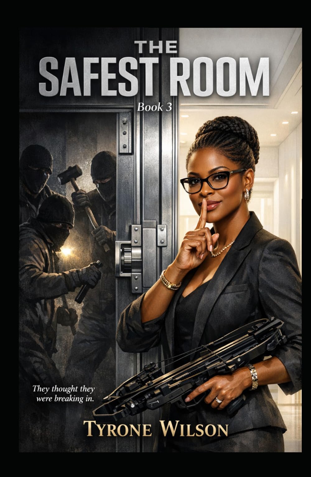 The Safest Room: A Toby Dunbar Novel (The Wrong Story)