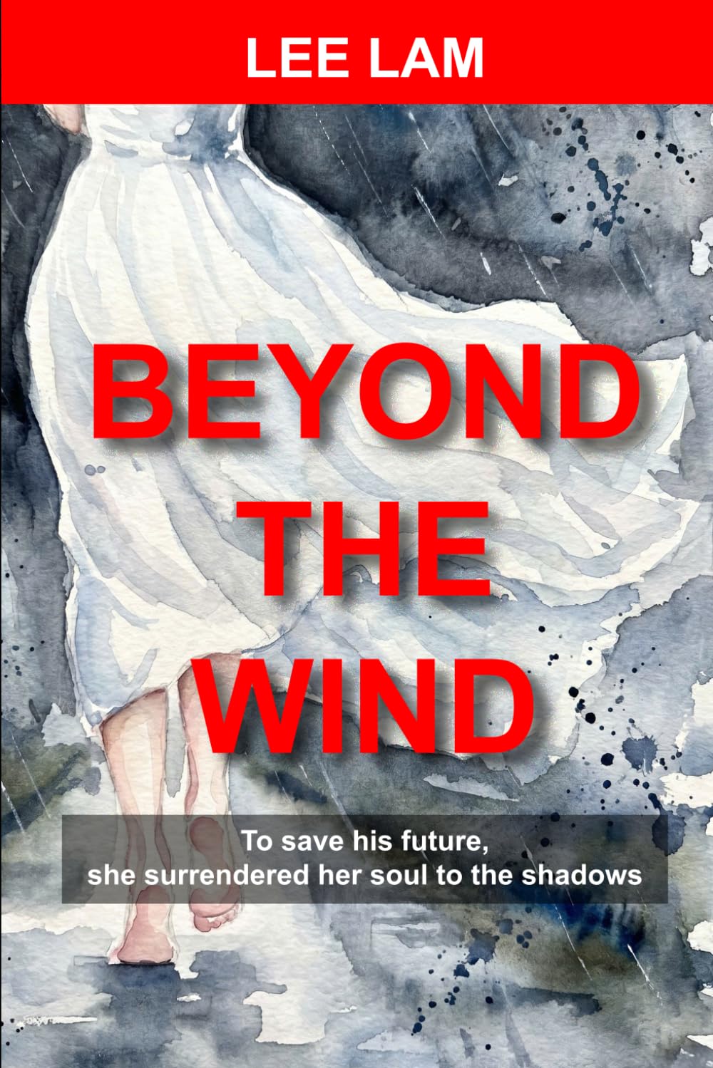 BEYOND THE WIND: To save his future, she surrendered her soul to the shadows.