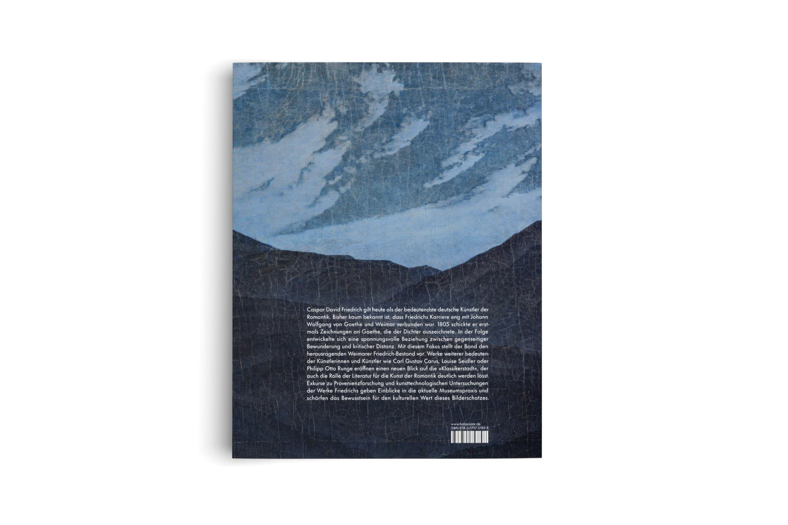Caspar David Friedrich Goethe Und Die Romantik In Weimar /allemand: Katalog zur Ausstellung im Schiller-Museum Weimar; Kunstgeschichte; Kunst der Weimarer Klassik
