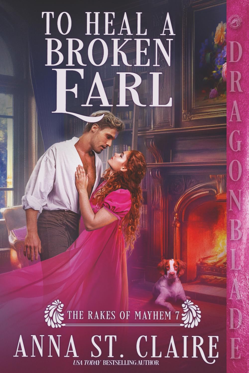 To Heal a Broken Earl: A Regency Historical Romance (The Rakes of Mayhem)