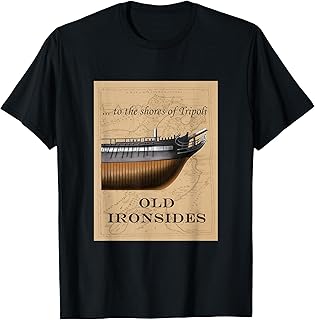 Shores of Tripoli USS Constitution Old Ironsides T-Shirt