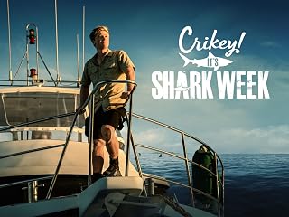 Crikey! It's Shark Week (TV Series)