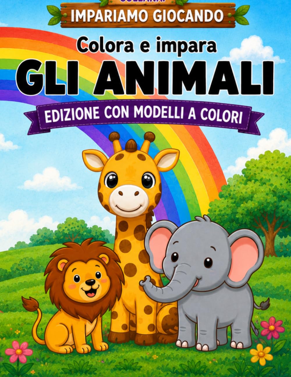 Colora e impara gli animali: Edizione con modelli a colori (Impariamo Giocando)