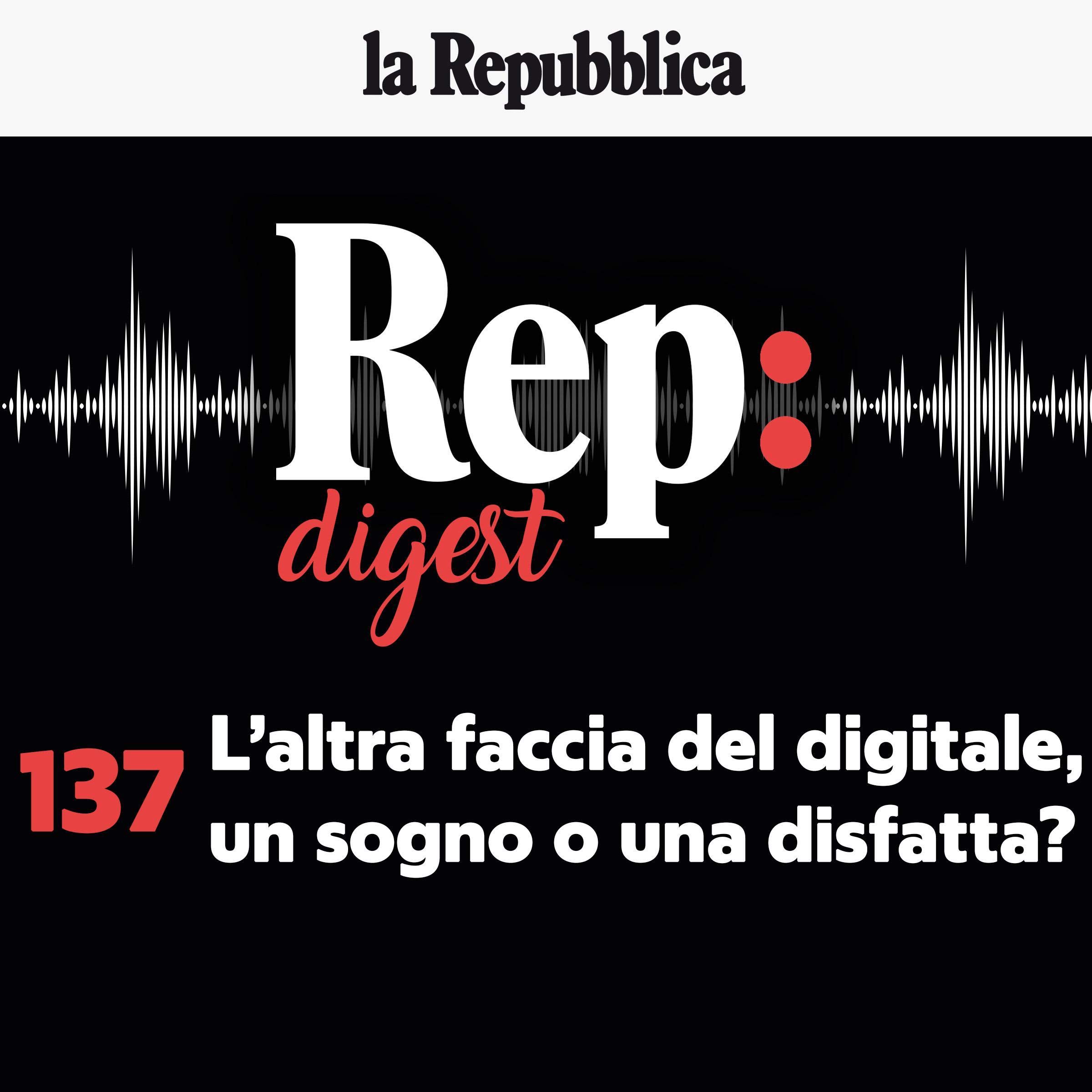 L'altra faccia del digitale, un sogno o una disfatta?