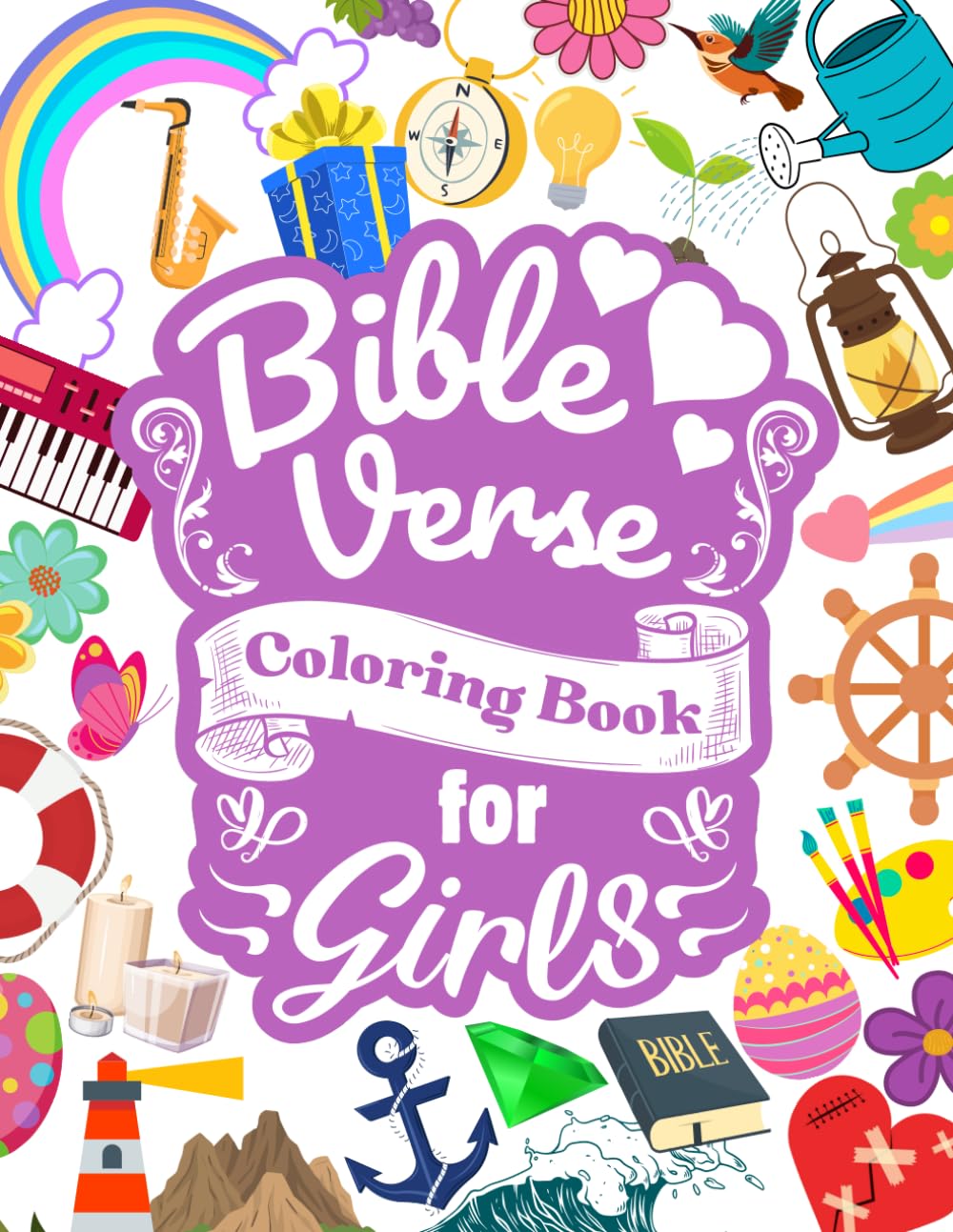 Bible Verse Coloring Book for Girls: Inspirational Christian Scripture Quotes and Motivational Designs for Tweens and Teens